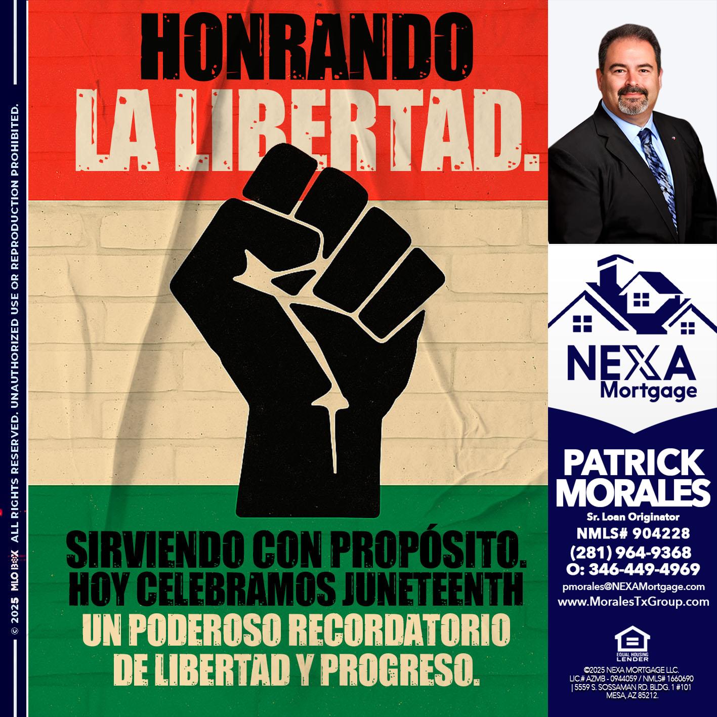 HONRANDO LA LIBERTAD - Patrick Morales -Sr. Loan Originator & Reverse Mortgage Specialist