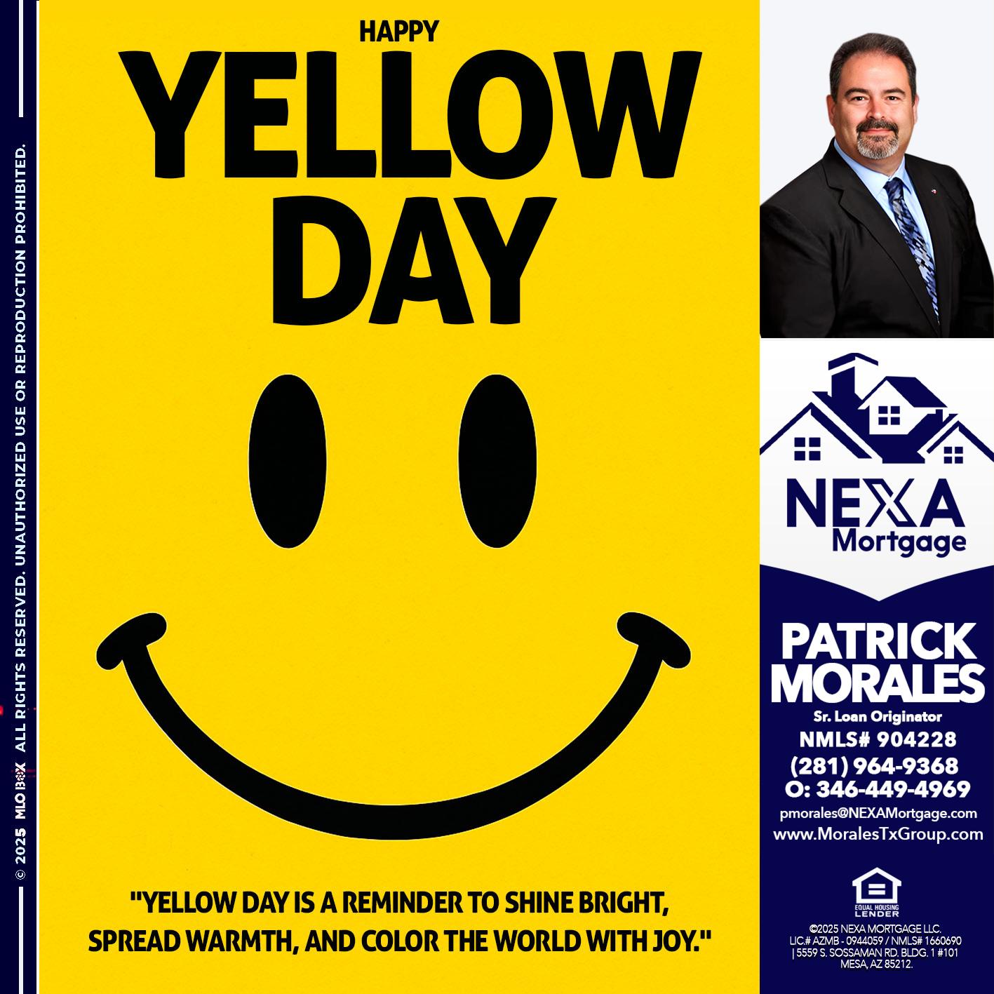 YELLOW DAY - Patrick Morales -Sr. Loan Originator & Reverse Mortgage Specialist