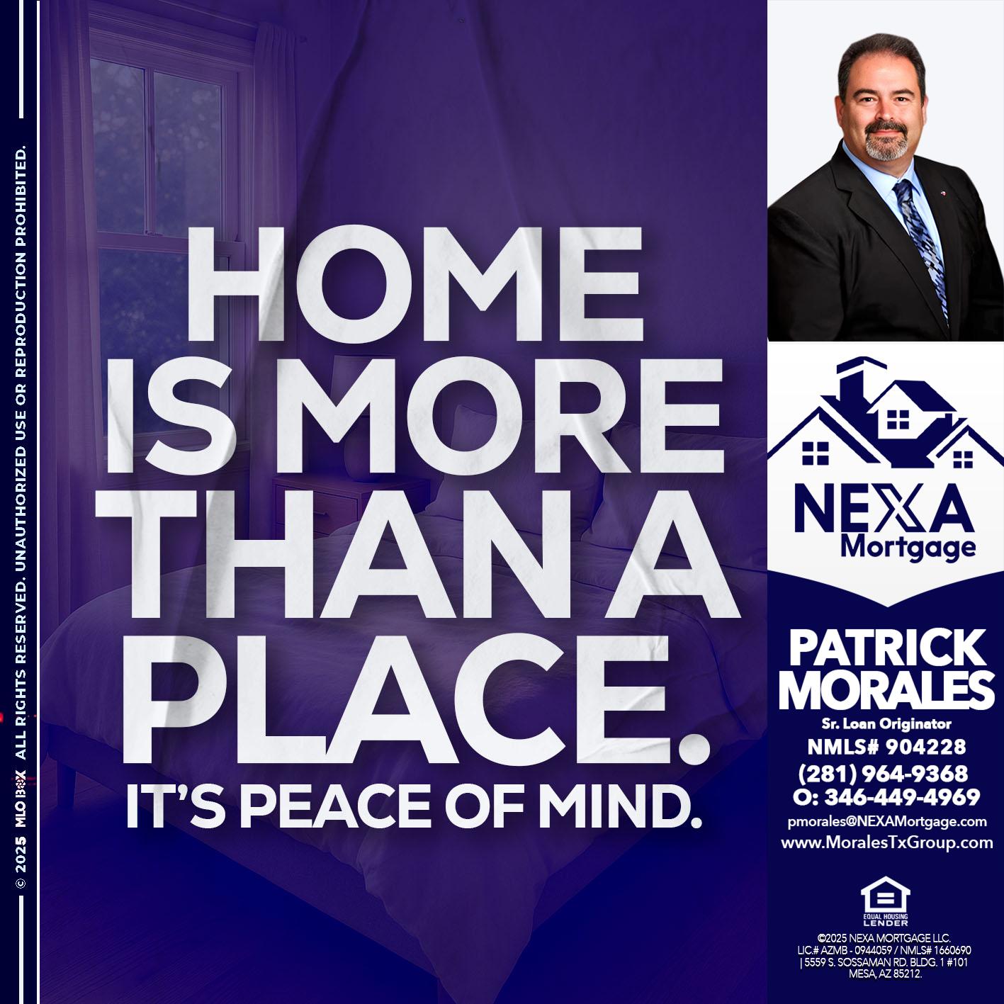 HOME IS MORE - Patrick Morales -Sr. Loan Originator & Reverse Mortgage Specialist