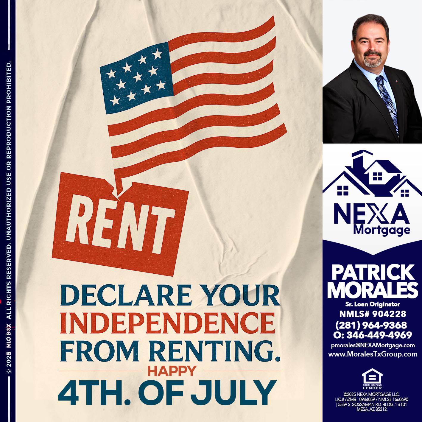 DECLARE YOUR INDEPENDENCE - Patrick Morales -Sr. Loan Originator & Reverse Mortgage Specialist