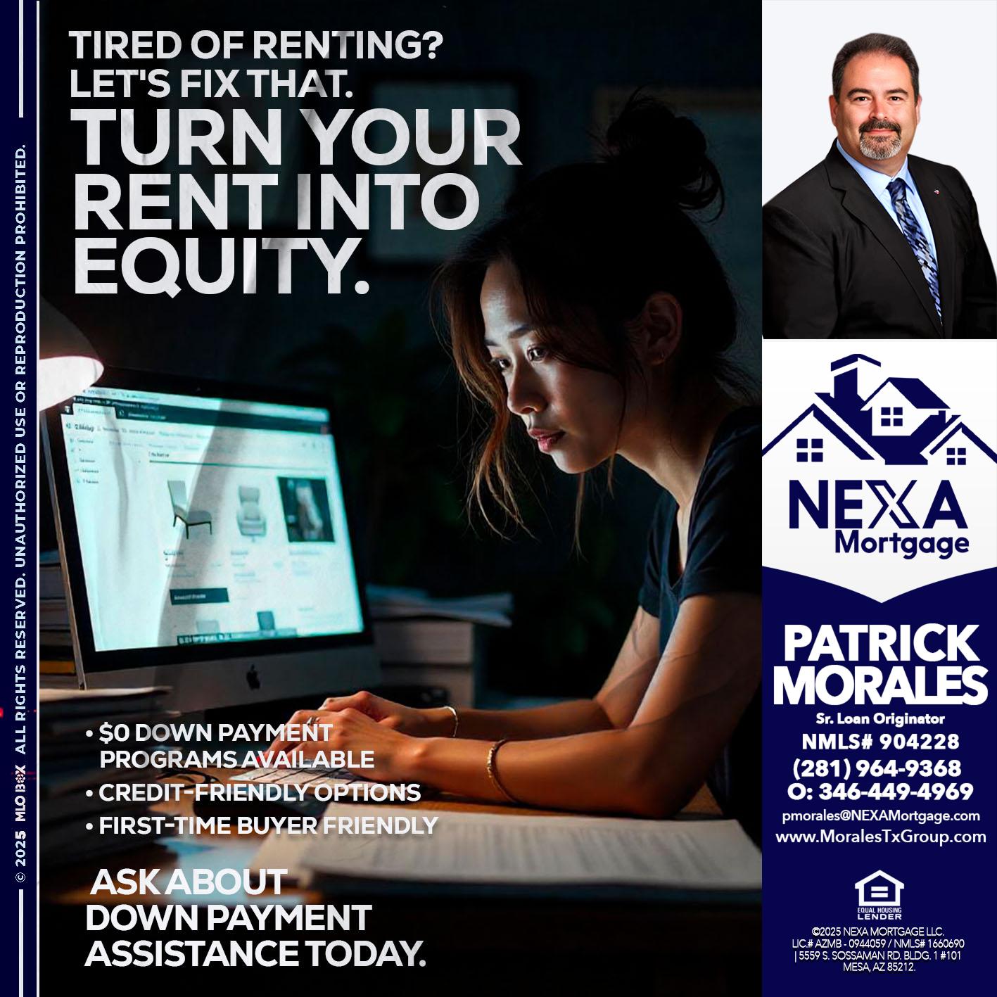 tired of renting? - Patrick Morales -Sr. Loan Originator & Reverse Mortgage Specialist