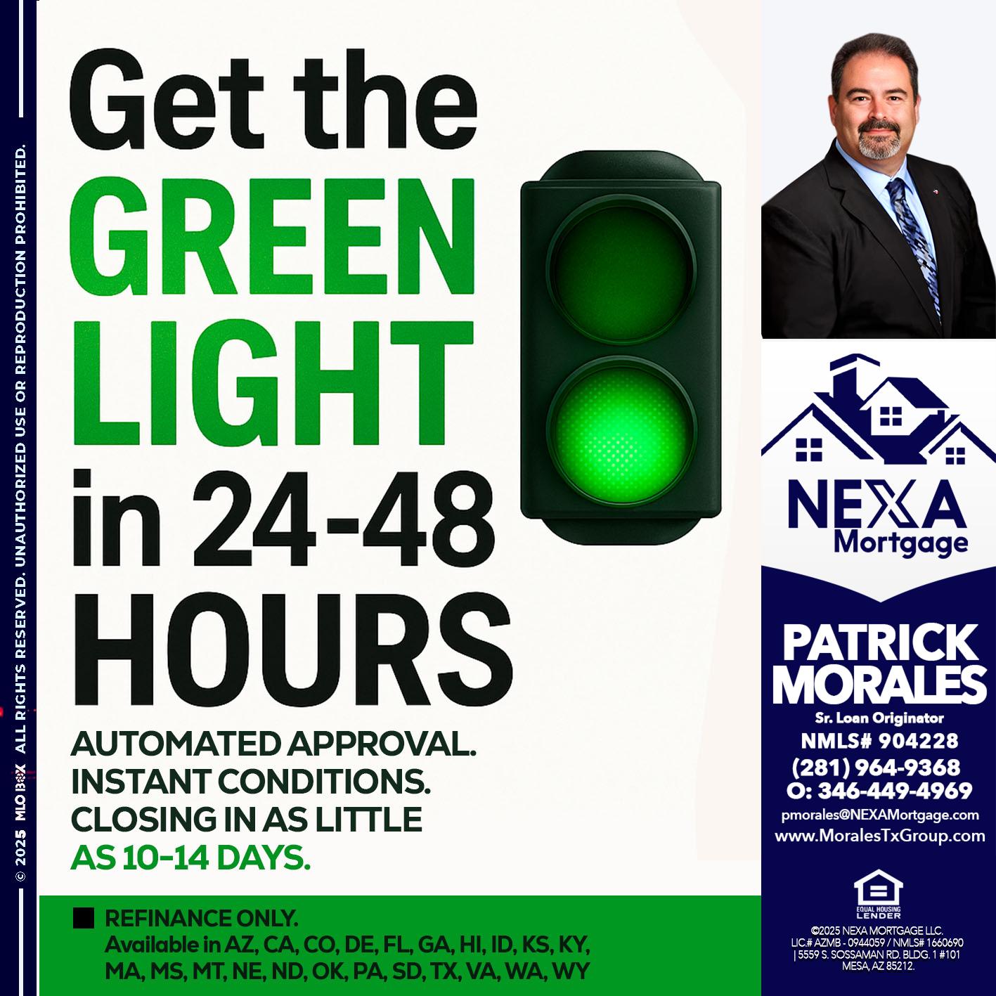 GET THE GREEN LIGHT - Patrick Morales -Sr. Loan Originator & Reverse Mortgage Specialist