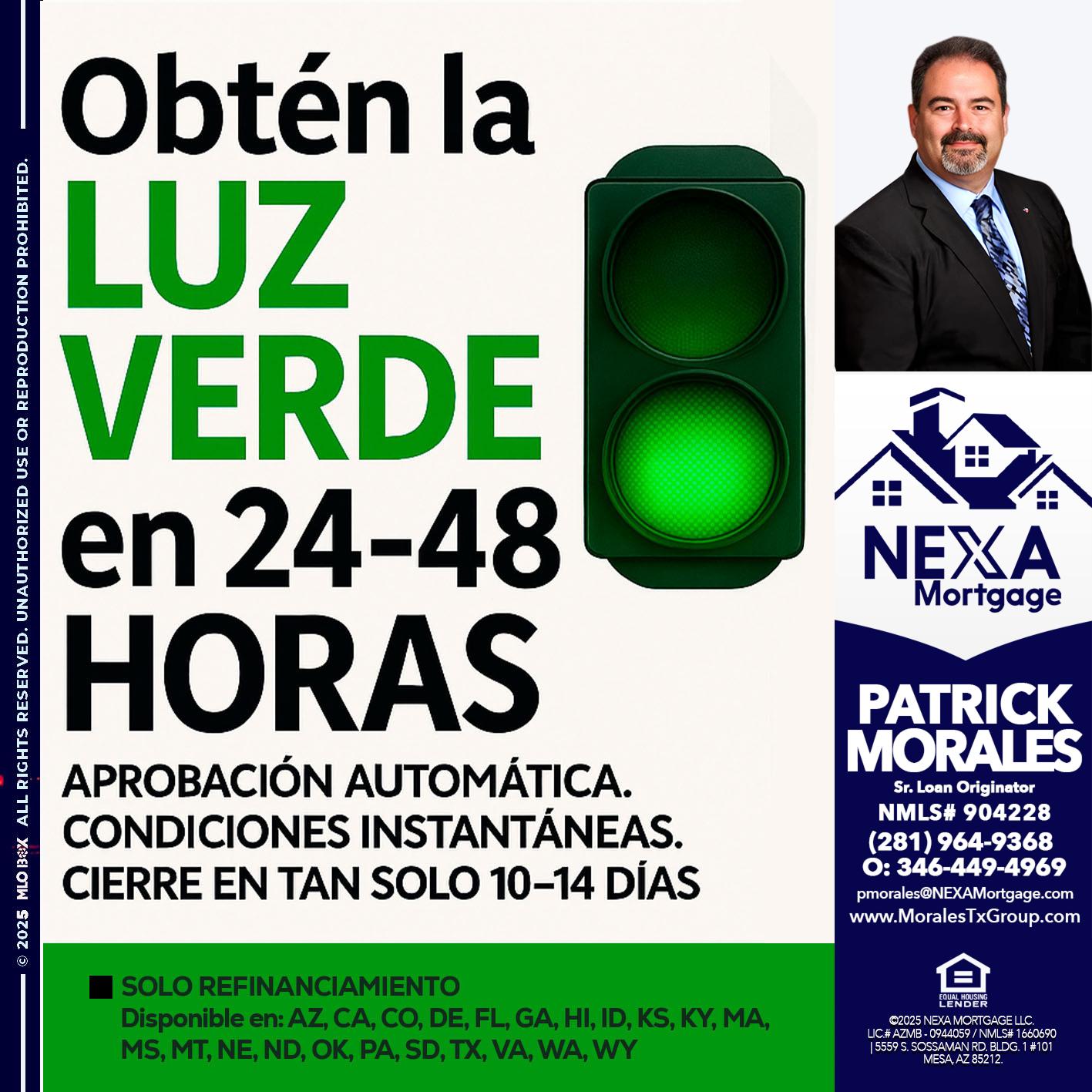 OBTEN LA LUZ VERDE - Patrick Morales -Sr. Loan Originator & Reverse Mortgage Specialist