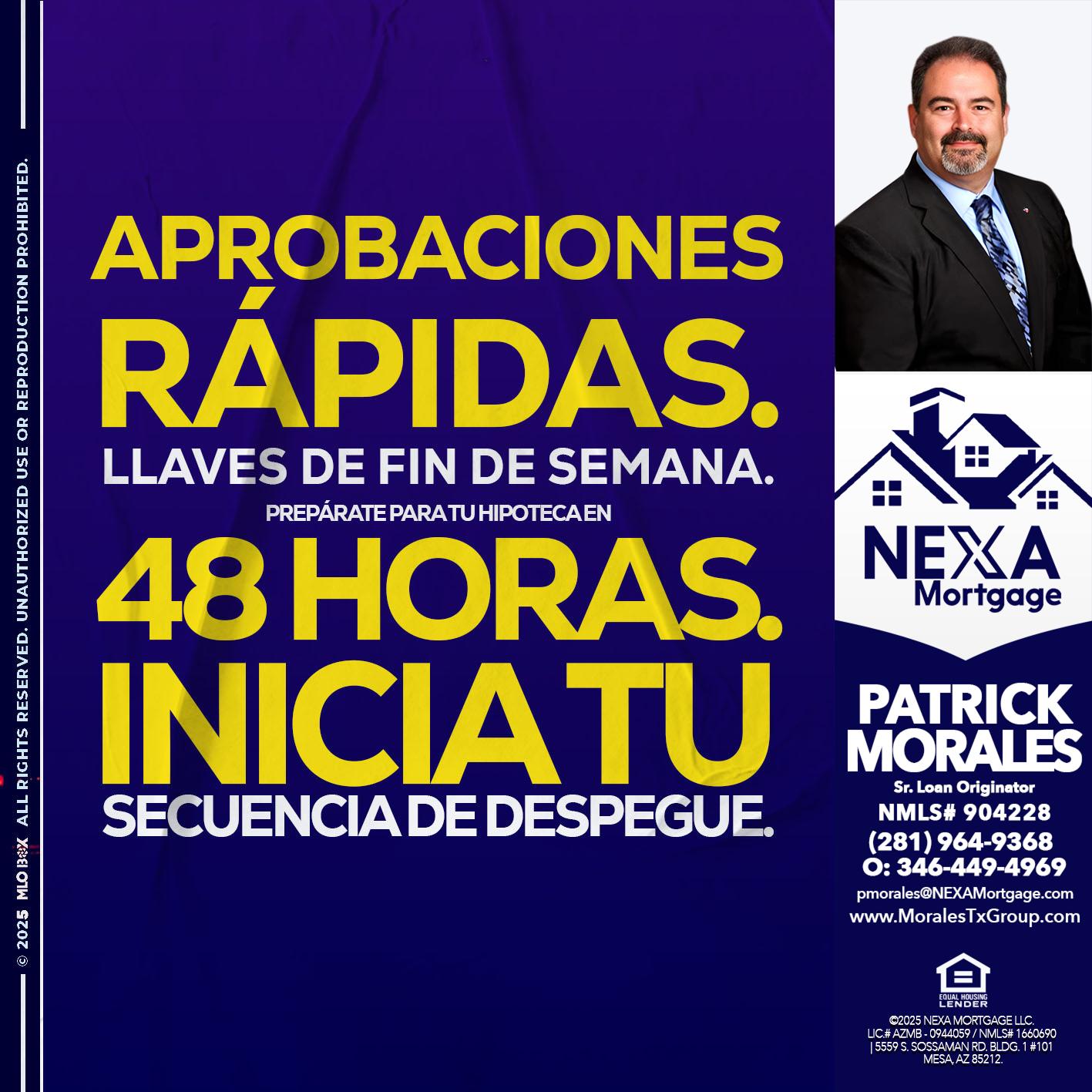 APROBACIONES - Patrick Morales -Sr. Loan Originator & Reverse Mortgage Specialist