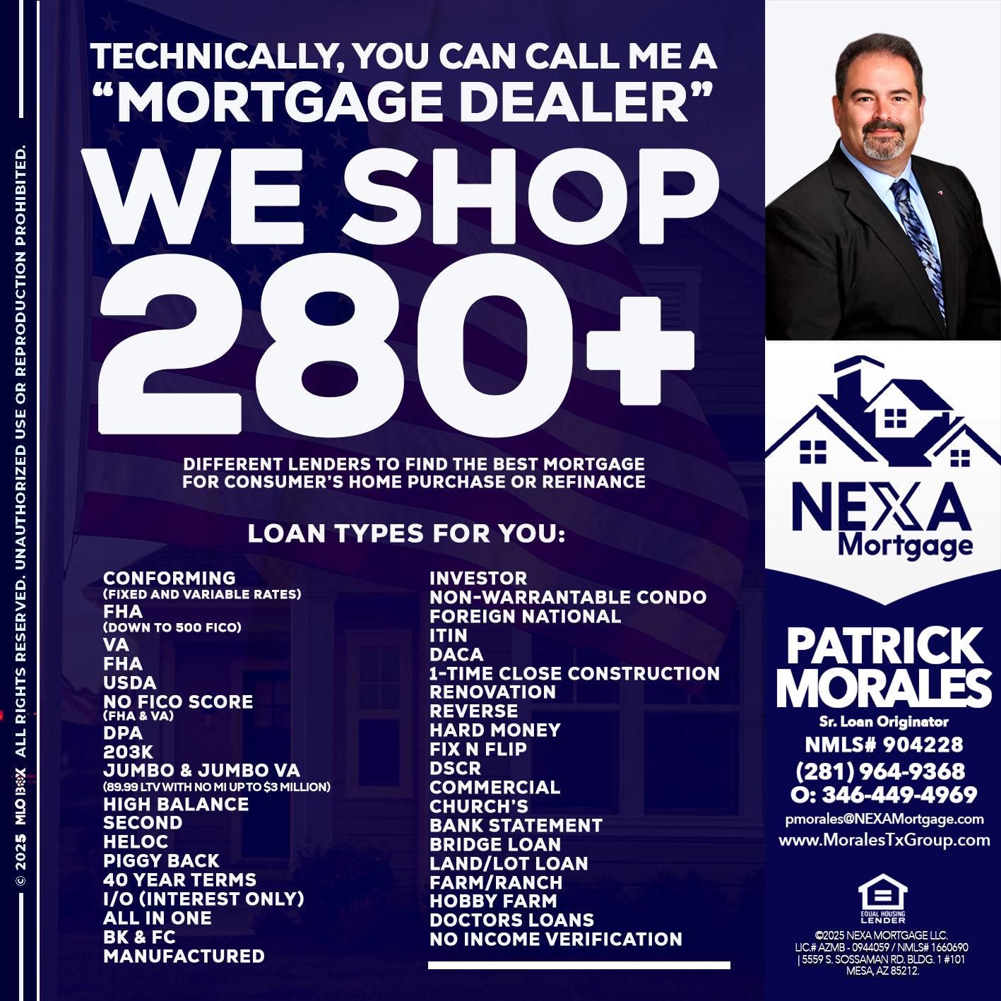WE SHOP 280 + - Patrick Morales -Sr. Loan Originator & Reverse Mortgage Specialist