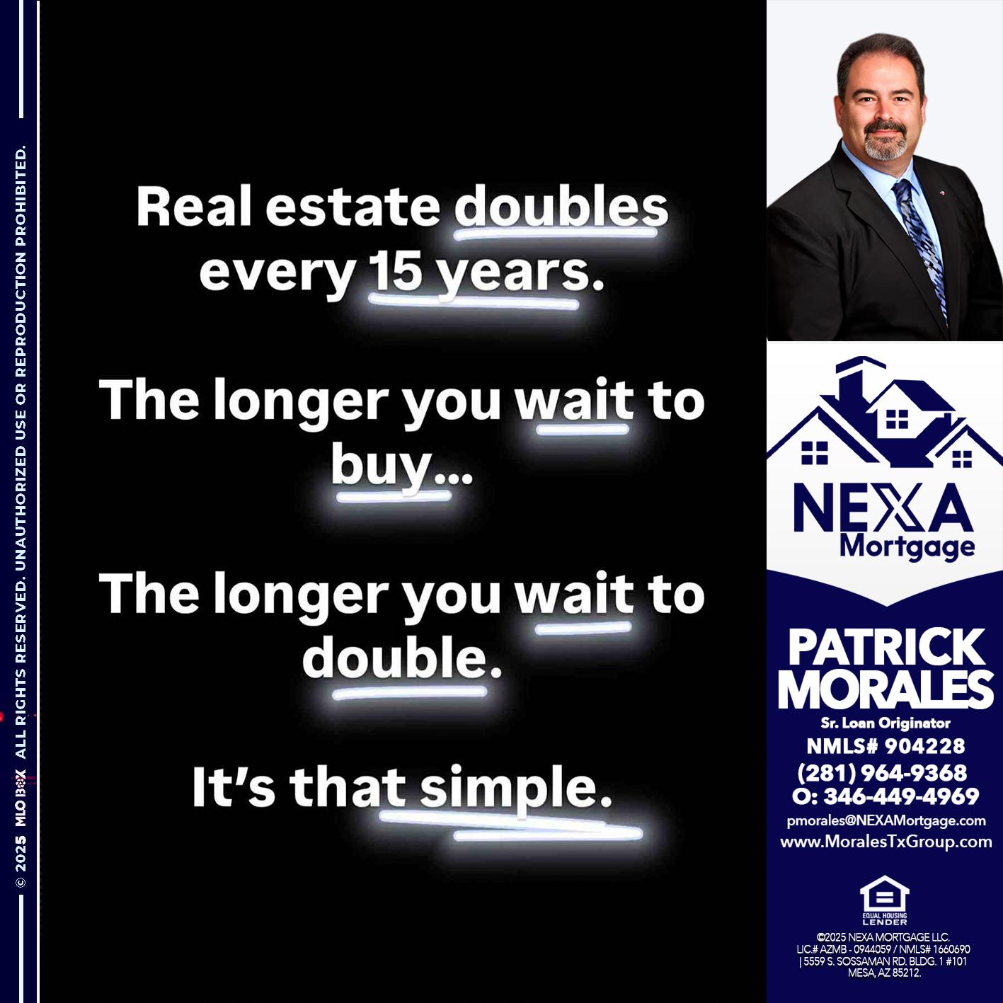 REAL ESTATE - Patrick Morales -Sr. Loan Originator & Reverse Mortgage Specialist