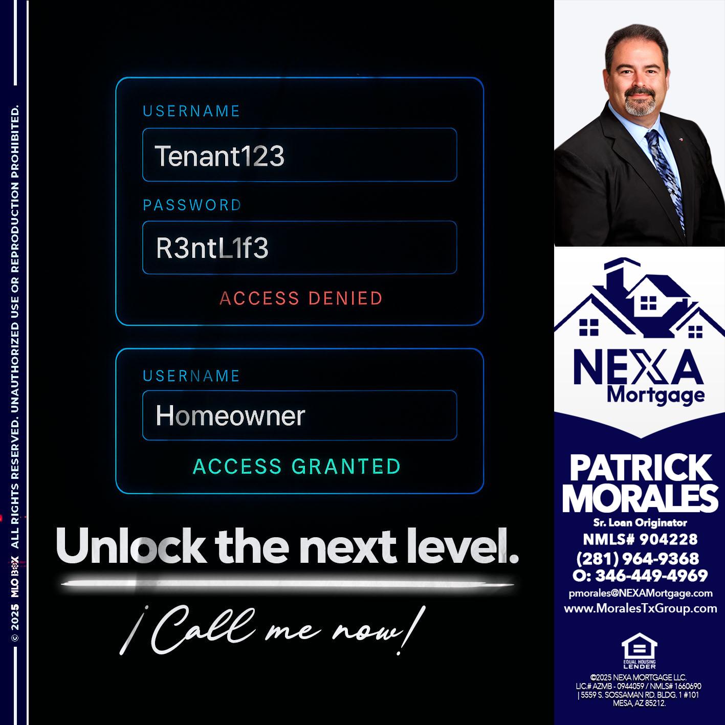 UNLOCK THE NEXT LEVEL - Patrick Morales -Sr. Loan Originator & Reverse Mortgage Specialist
