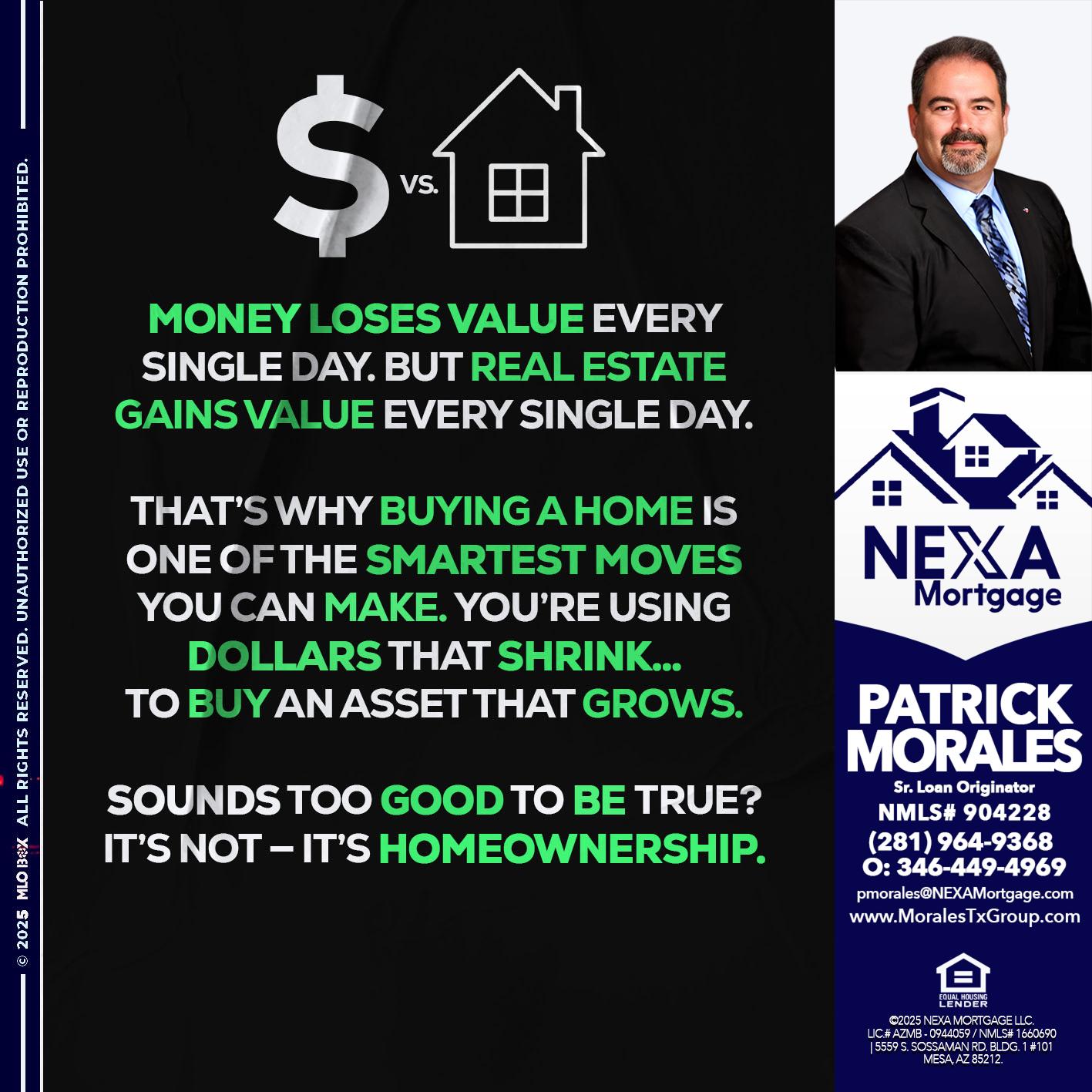 MONEY LOSES VALUE - Patrick Morales -Sr. Loan Originator & Reverse Mortgage Specialist