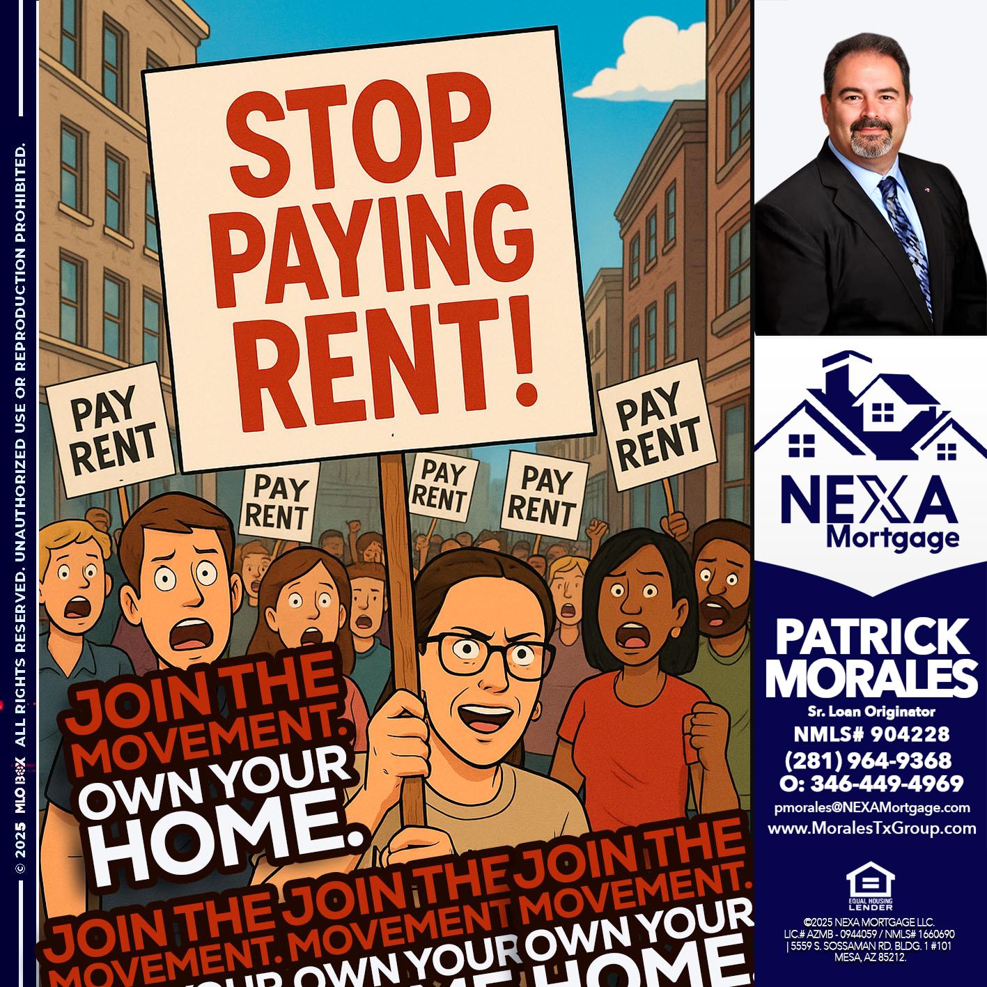 stop paying rent - Patrick Morales -Sr. Loan Originator & Reverse Mortgage Specialist