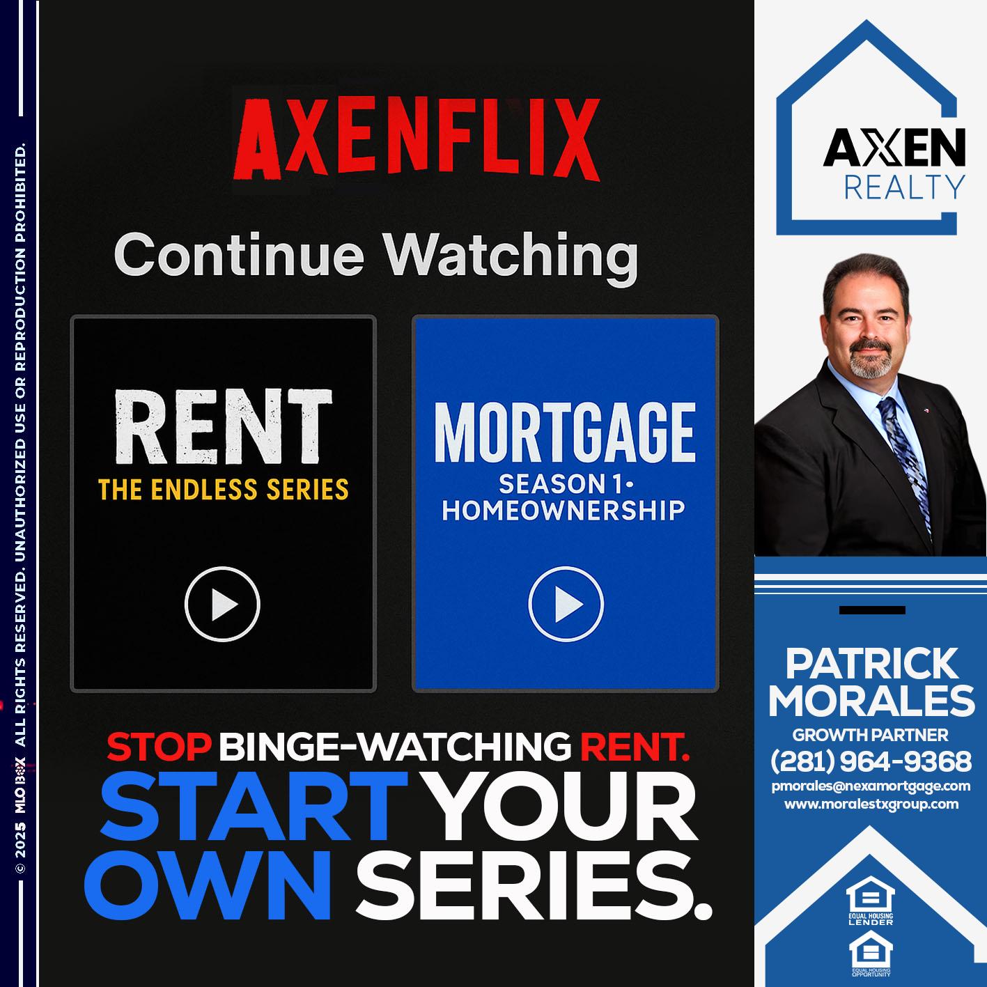 AXEN FLIX - Patrick Morales -Sr. Loan Originator & Reverse Mortgage Specialist
