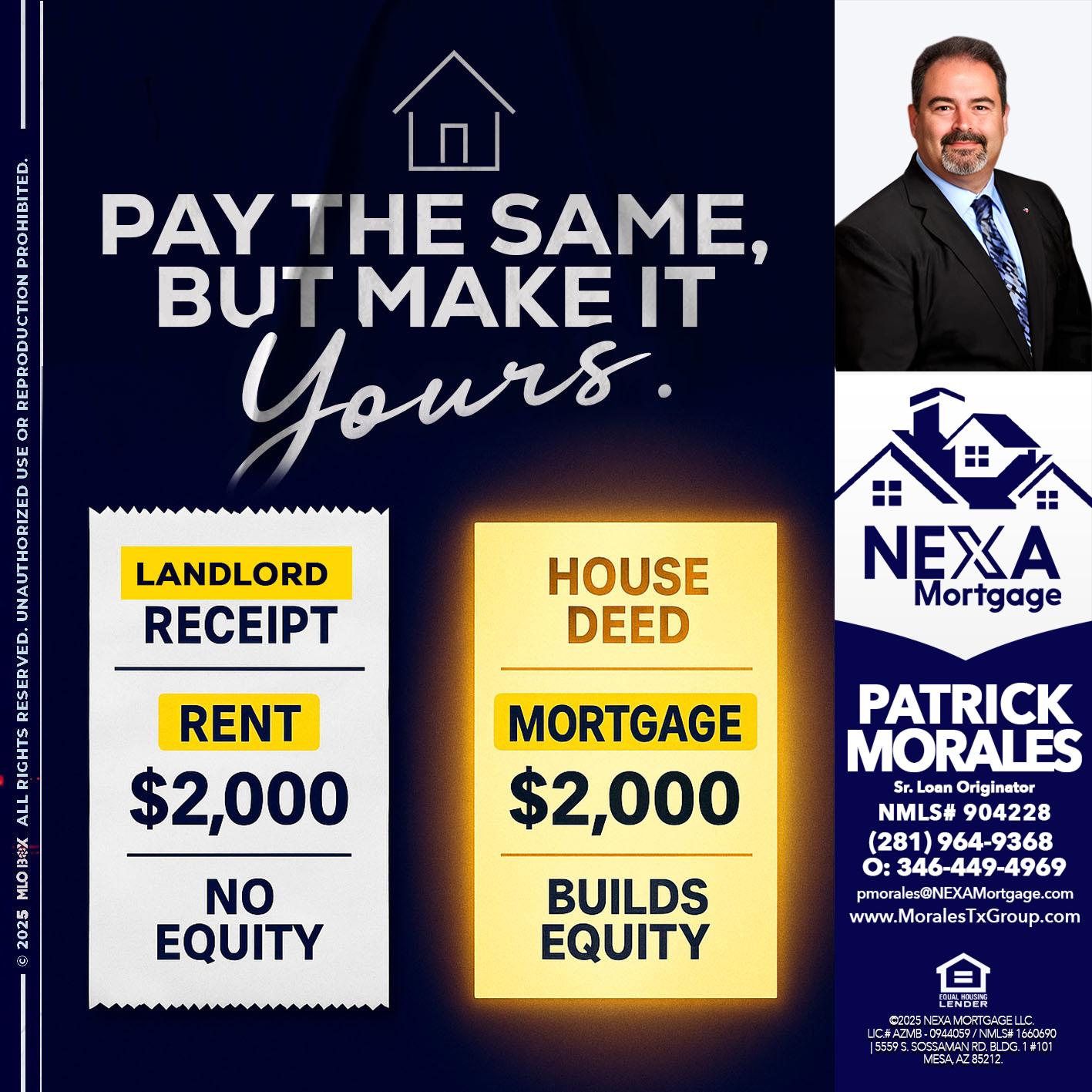 pay the same - Patrick Morales -Sr. Loan Originator & Reverse Mortgage Specialist