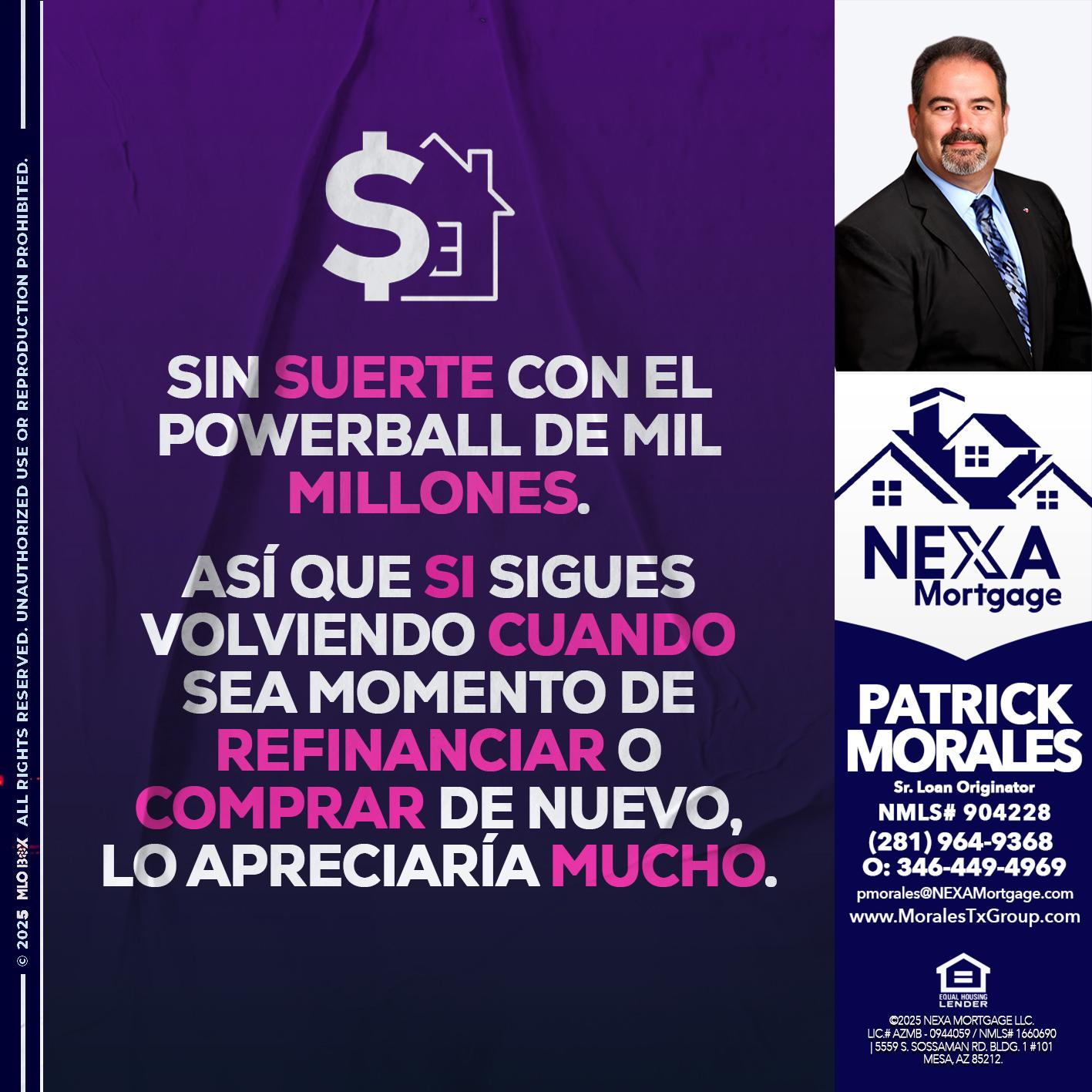 SIN SUERTE - Patrick Morales -Sr. Loan Originator & Reverse Mortgage Specialist