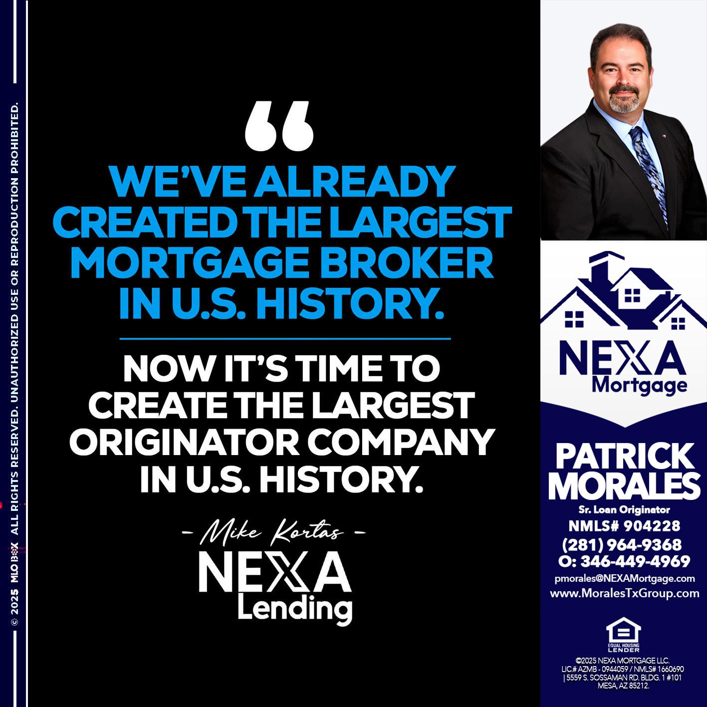 weve already - Patrick Morales -Sr. Loan Originator & Reverse Mortgage Specialist