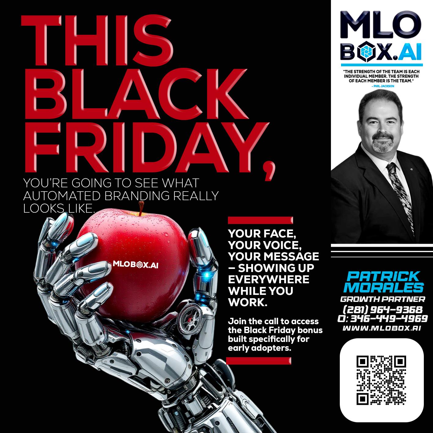 THIS BLACK FRIDAY - Patrick Morales -Sr. Loan Originator & Reverse Mortgage Specialist