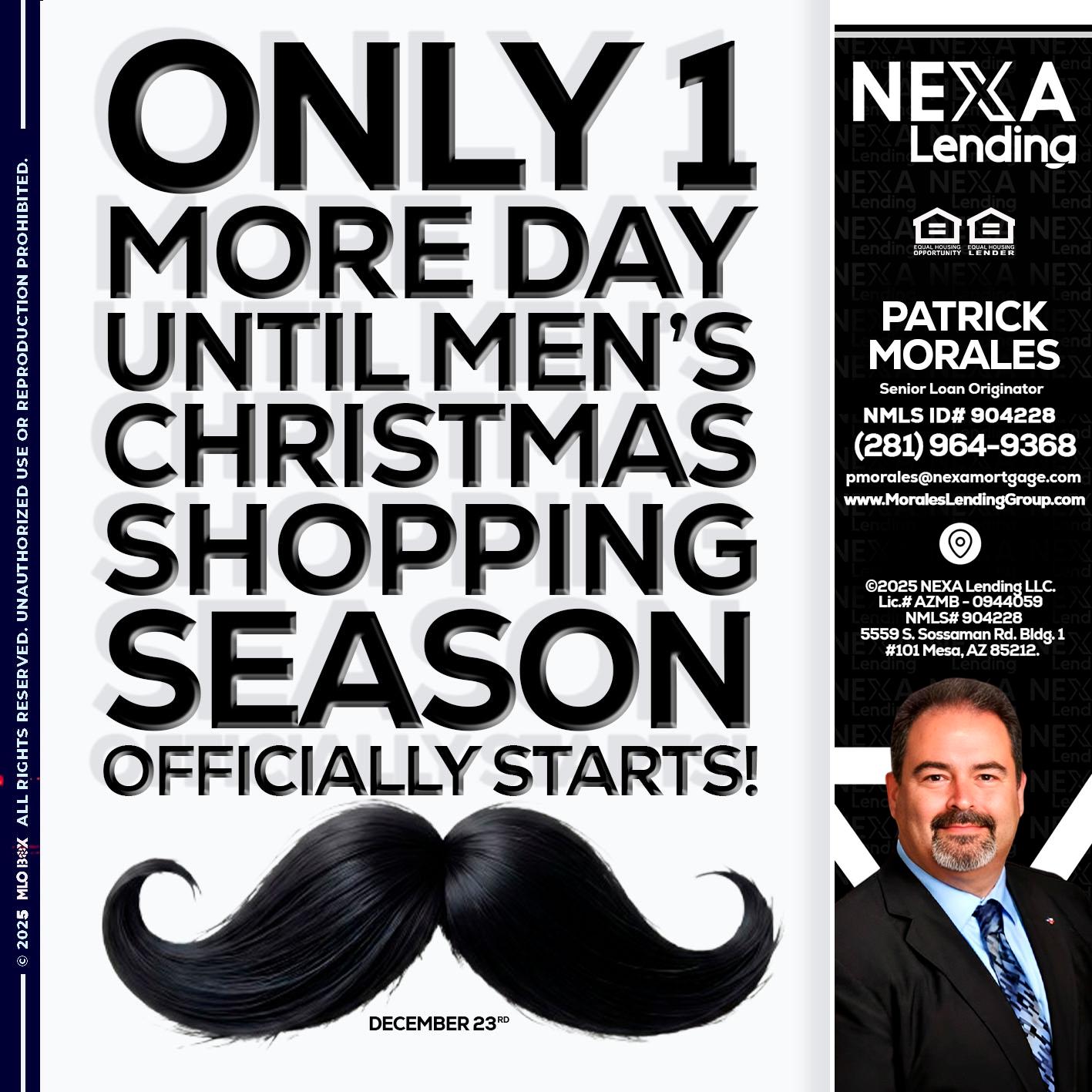 ONLY 1 DAY - Patrick Morales -Sr. Loan Originator & Reverse Mortgage Specialist