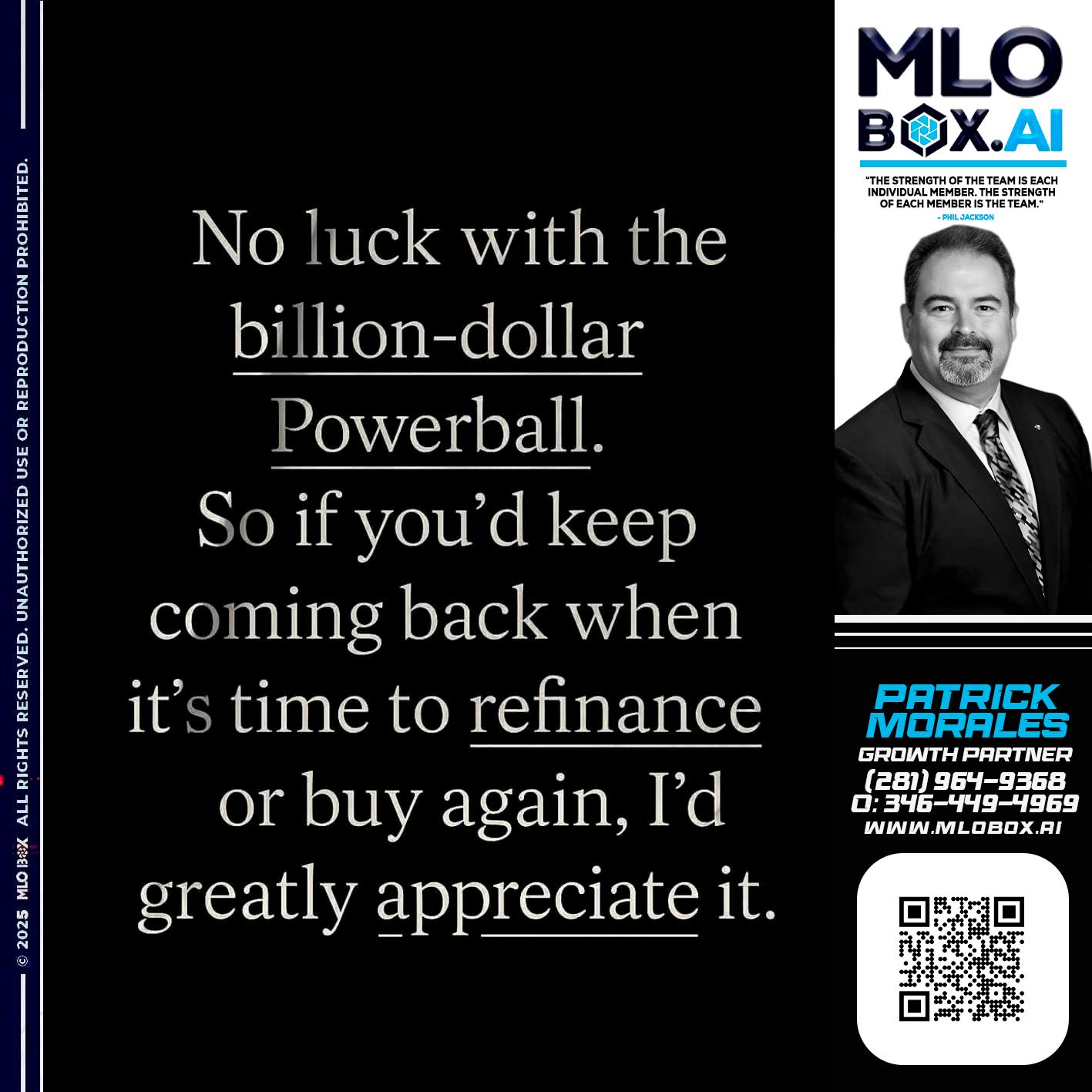 NO LUCK - Patrick Morales -Sr. Loan Originator & Reverse Mortgage Specialist