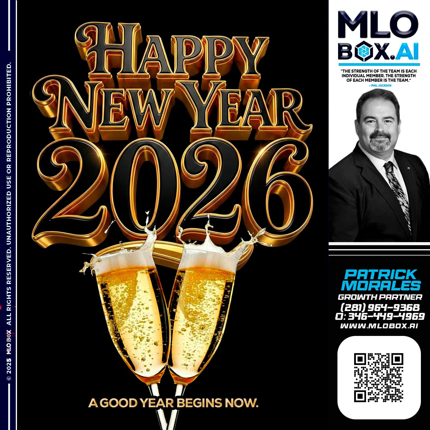 HAPPY NEW YEAR - Patrick Morales -Sr. Loan Originator & Reverse Mortgage Specialist