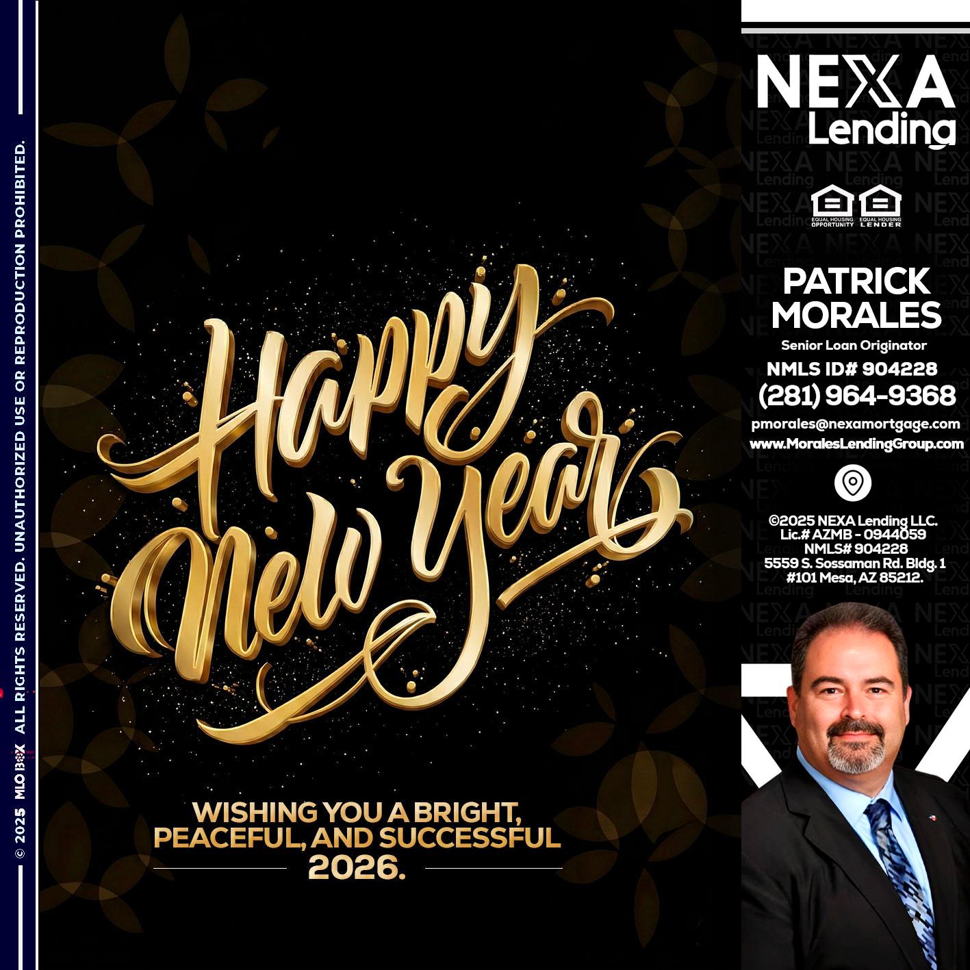 HAPPY NEW YEAR - Patrick Morales -Sr. Loan Originator & Reverse Mortgage Specialist