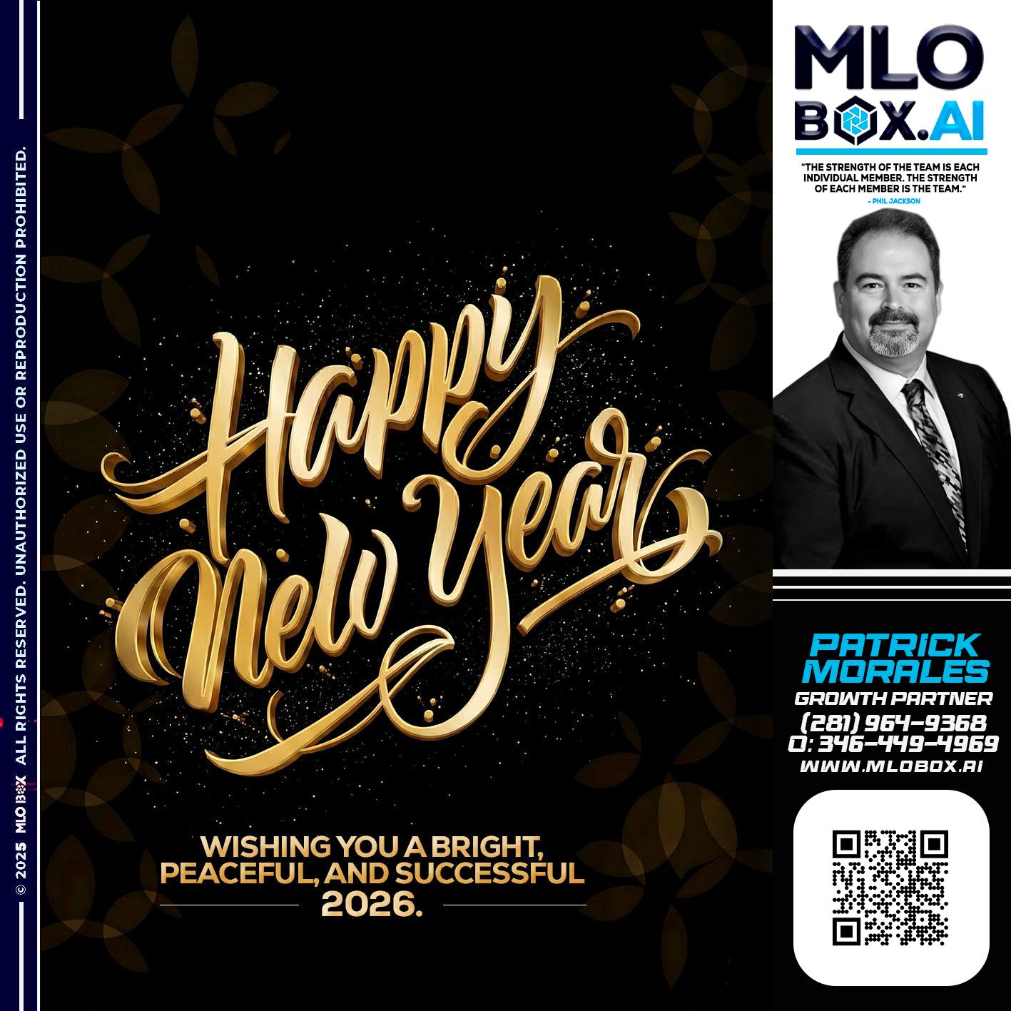 HAPPY NEW YEAR - Patrick Morales -Sr. Loan Originator & Reverse Mortgage Specialist