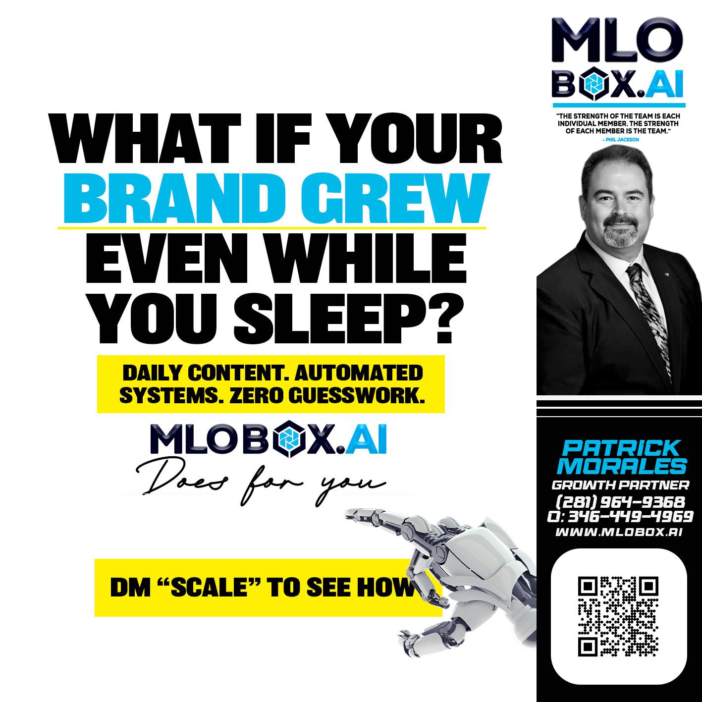 WHAT IF YOUR BRAND GREW - Patrick Morales -Sr. Loan Originator & Reverse Mortgage Specialist