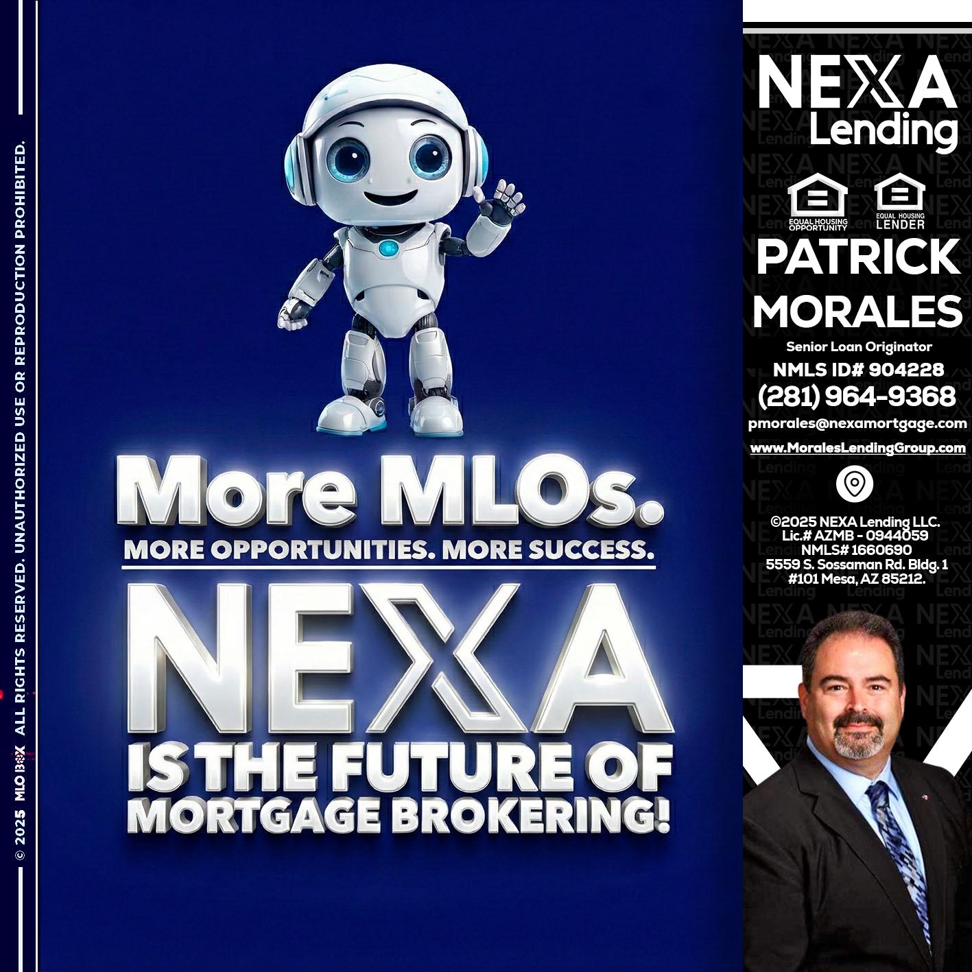 MORE MLOs - Patrick Morales -Sr. Loan Originator & Reverse Mortgage Specialist