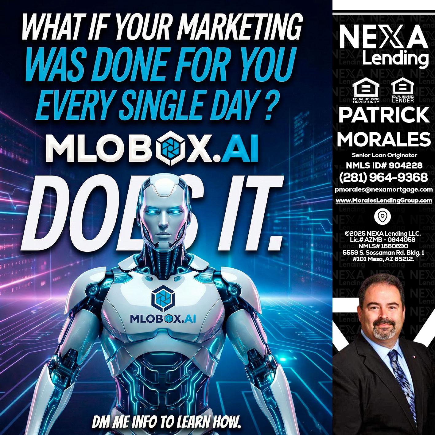 DOES IT - Patrick Morales -Sr. Loan Originator & Reverse Mortgage Specialist