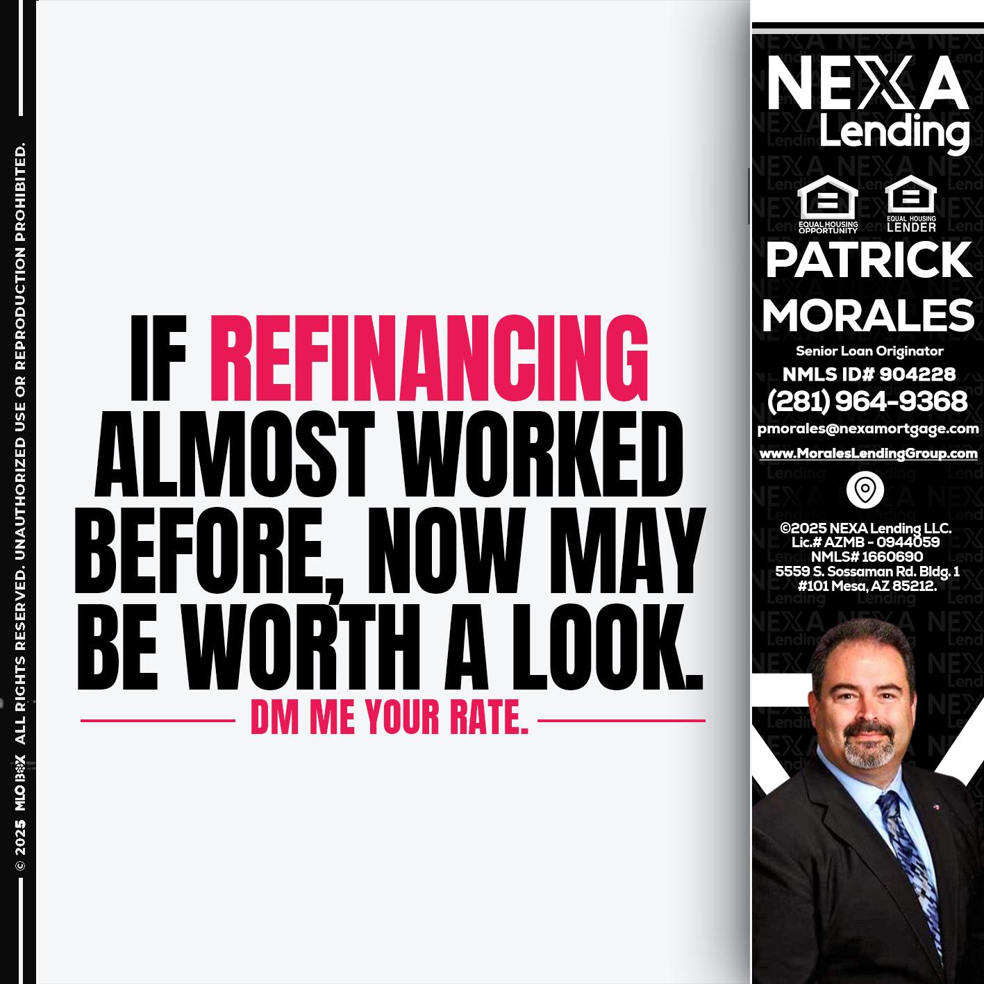 if refinancing - Patrick Morales -Sr. Loan Originator & Reverse Mortgage Specialist