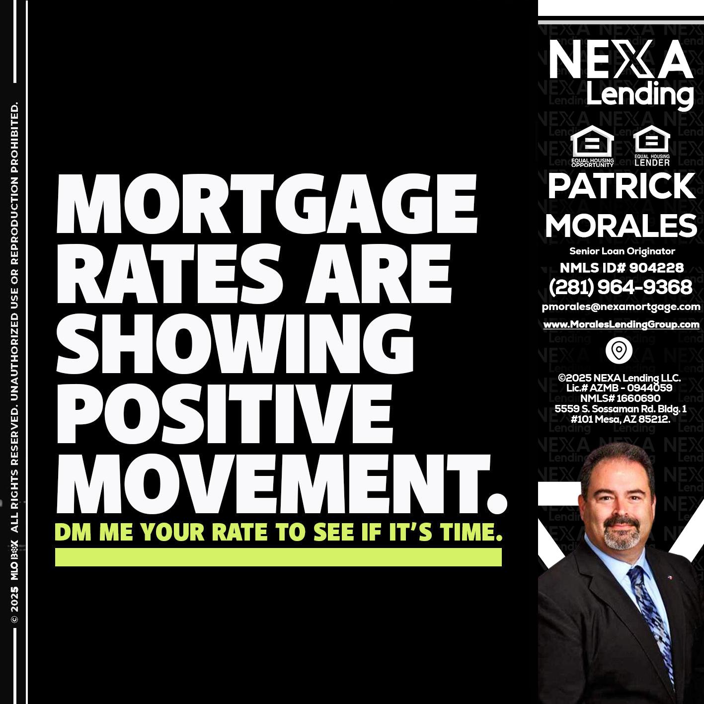 MORTGAGE - Patrick Morales -Sr. Loan Originator & Reverse Mortgage Specialist