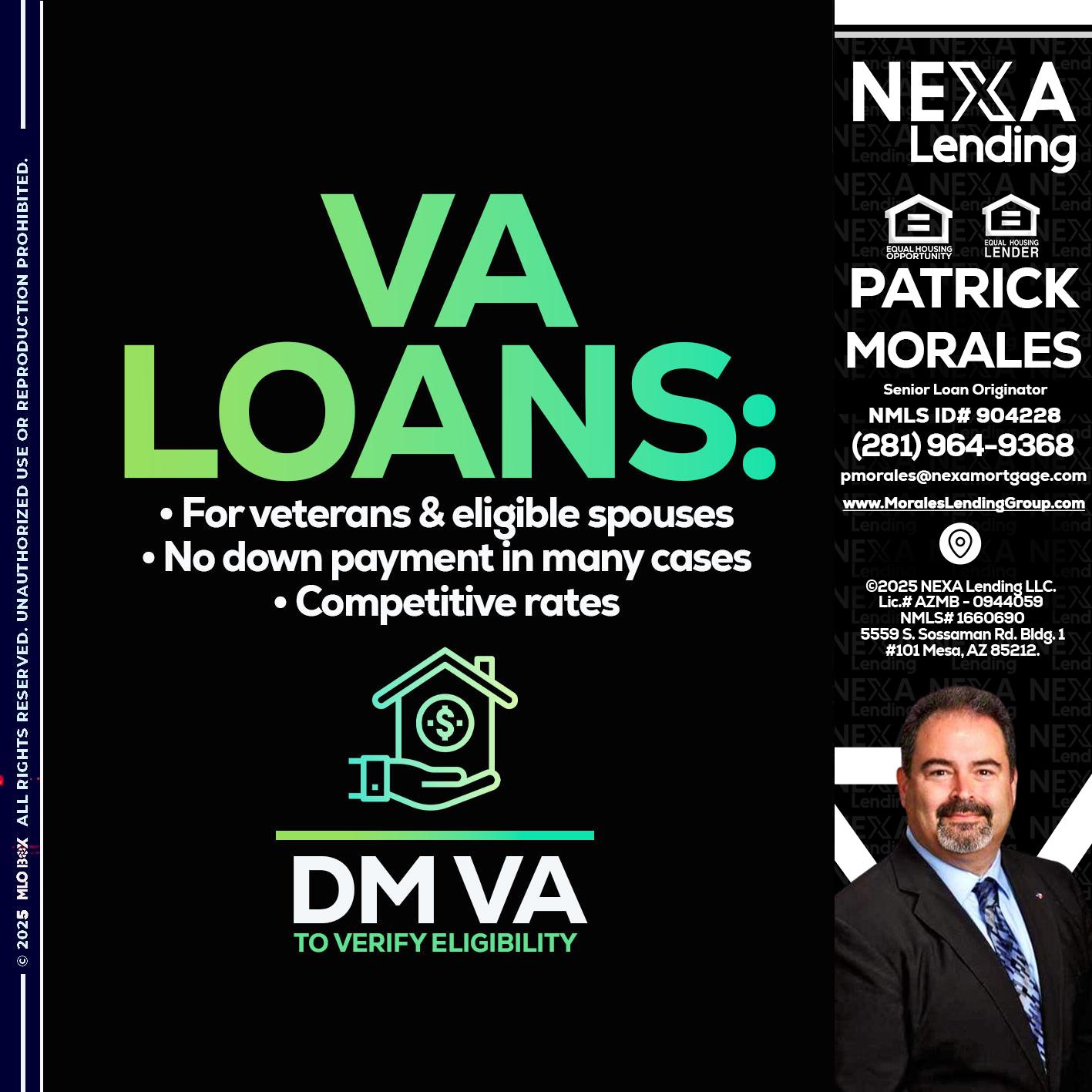 VA LOANS - Patrick Morales -Sr. Loan Originator & Reverse Mortgage Specialist
