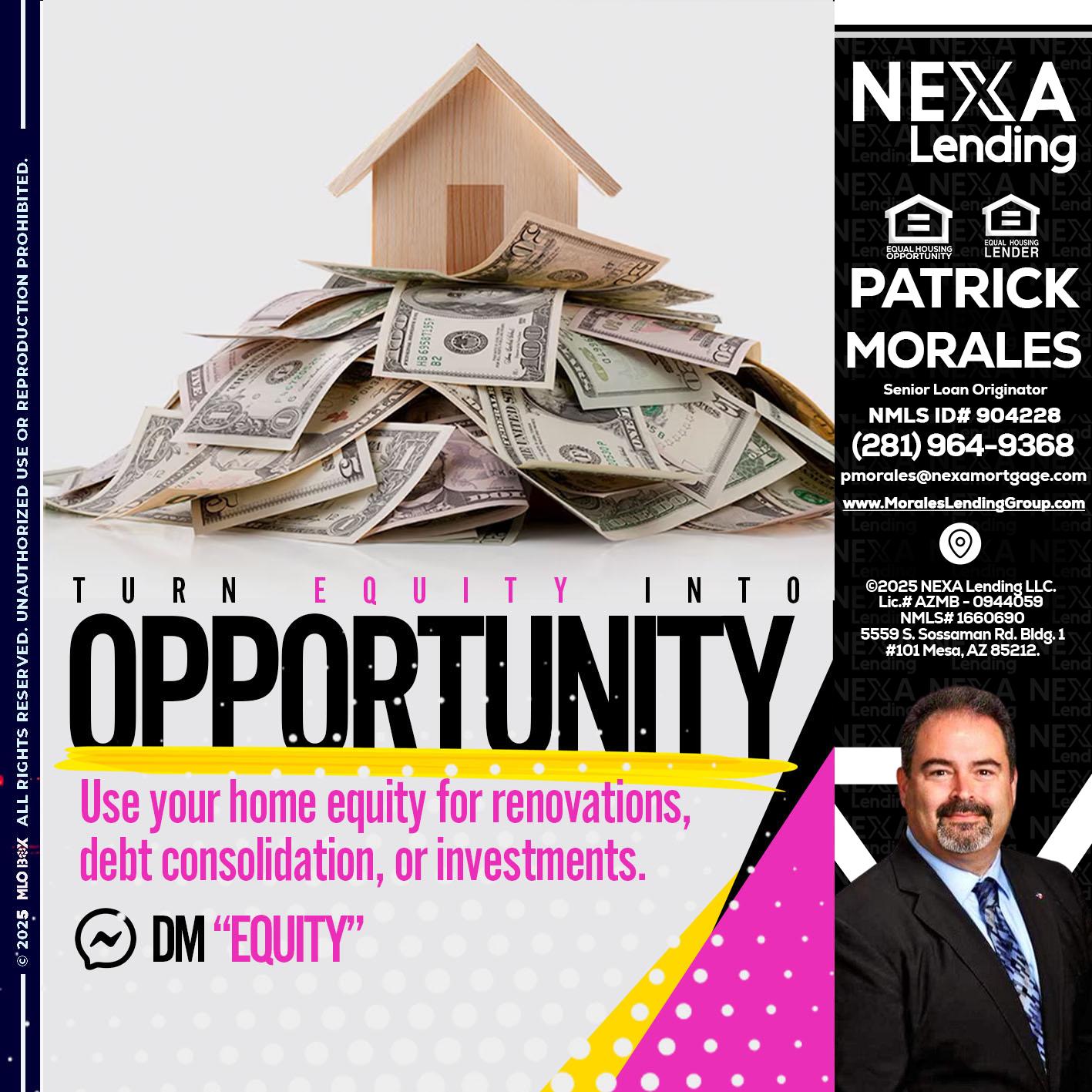 opportunity - Patrick Morales -Sr. Loan Originator & Reverse Mortgage Specialist