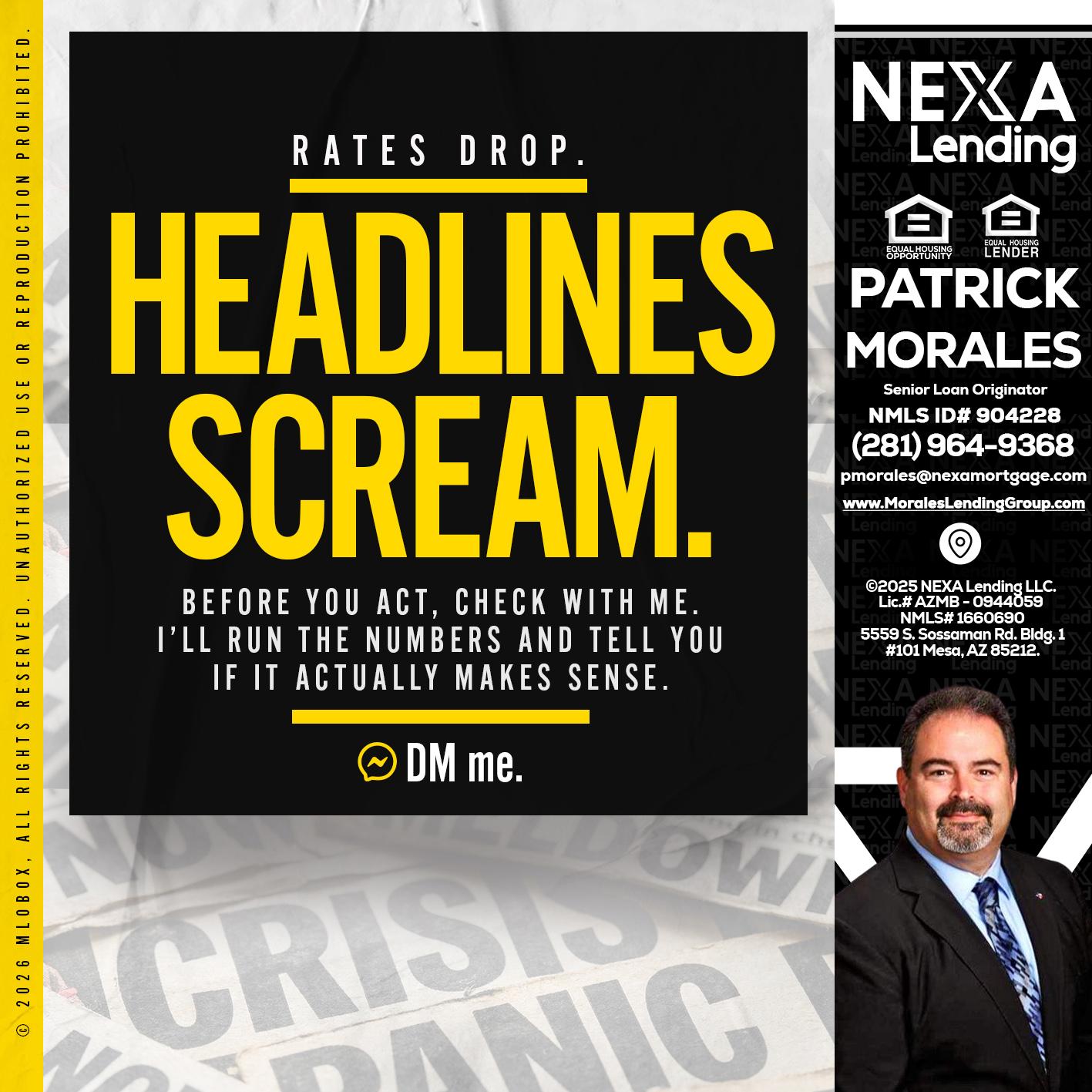 HEADLINES SCREAM - Patrick Morales -Sr. Loan Originator & Reverse Mortgage Specialist