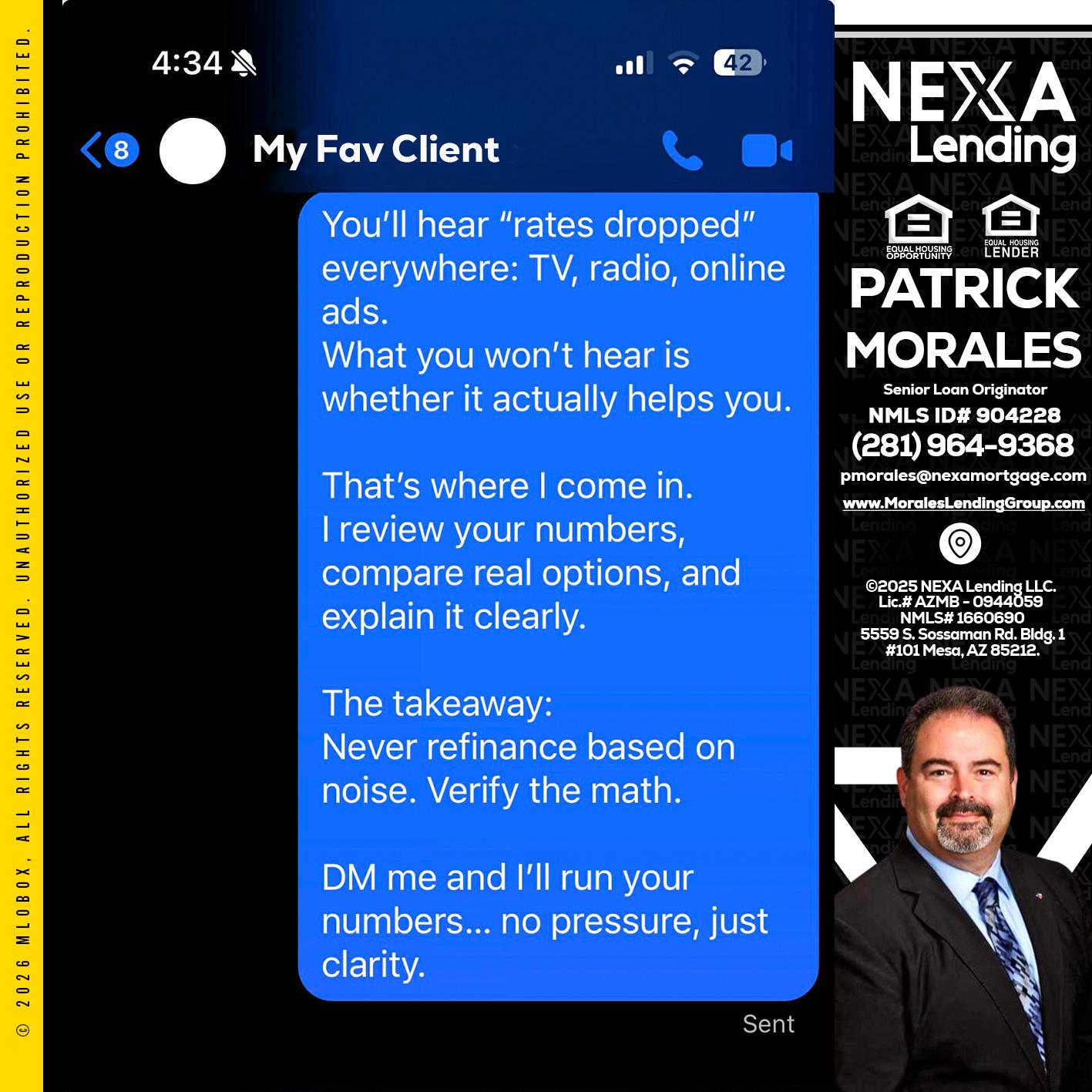 MY FAV CLIENT - Patrick Morales -Sr. Loan Originator & Reverse Mortgage Specialist