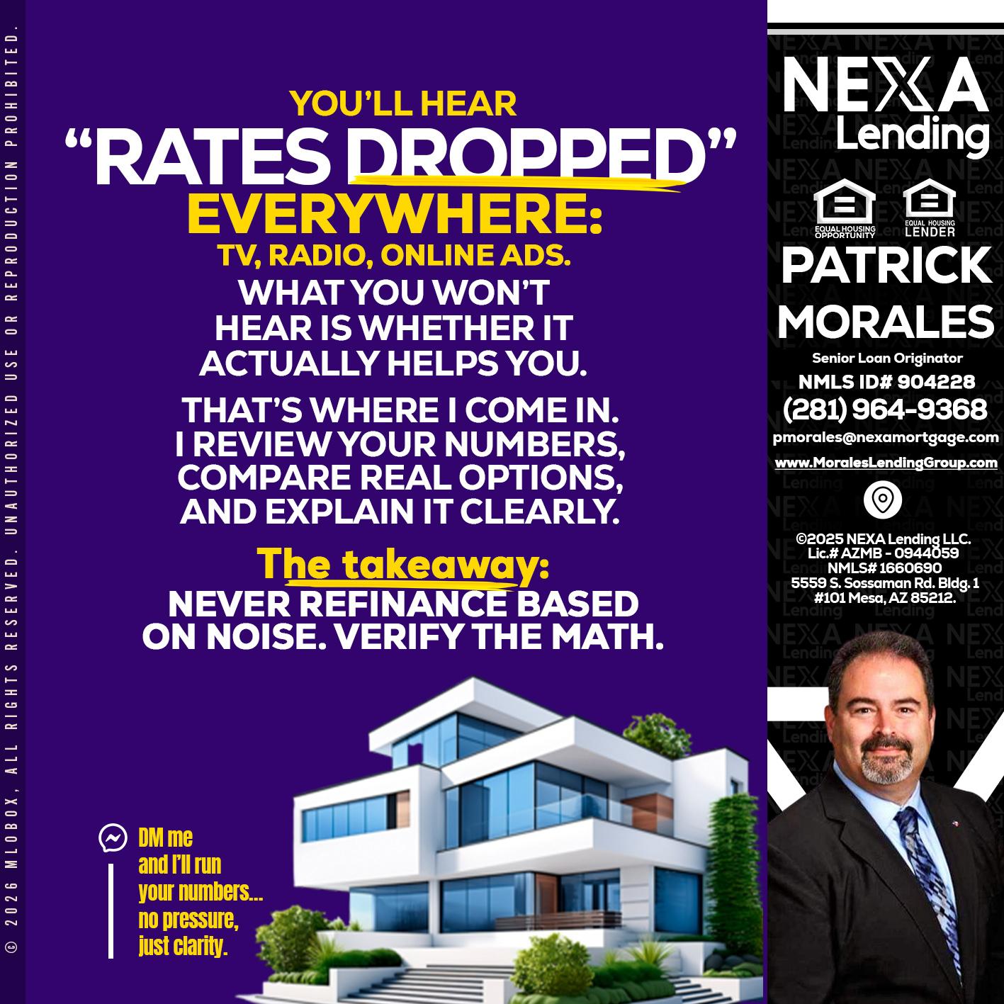 RATES DOPPED - Patrick Morales -Sr. Loan Originator & Reverse Mortgage Specialist