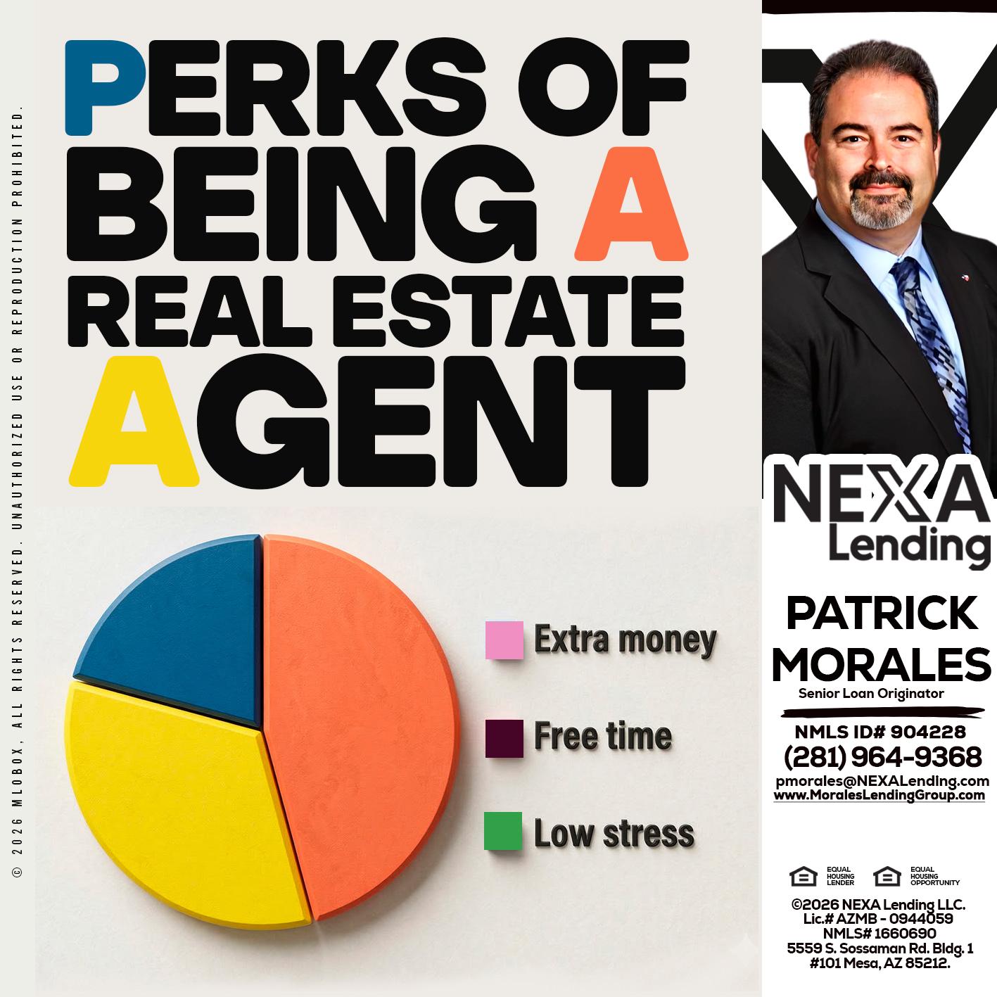 PERKS OF BEING - Patrick Morales -Sr. Loan Originator & Reverse Mortgage Specialist