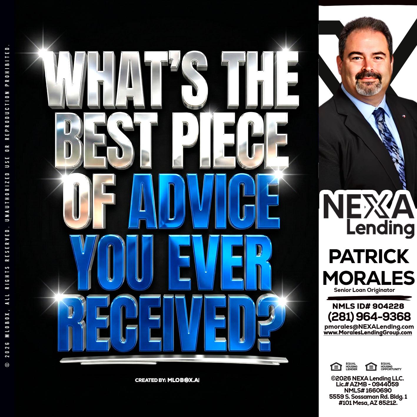 WHATS THE BEST - Patrick Morales -Sr. Loan Originator & Reverse Mortgage Specialist