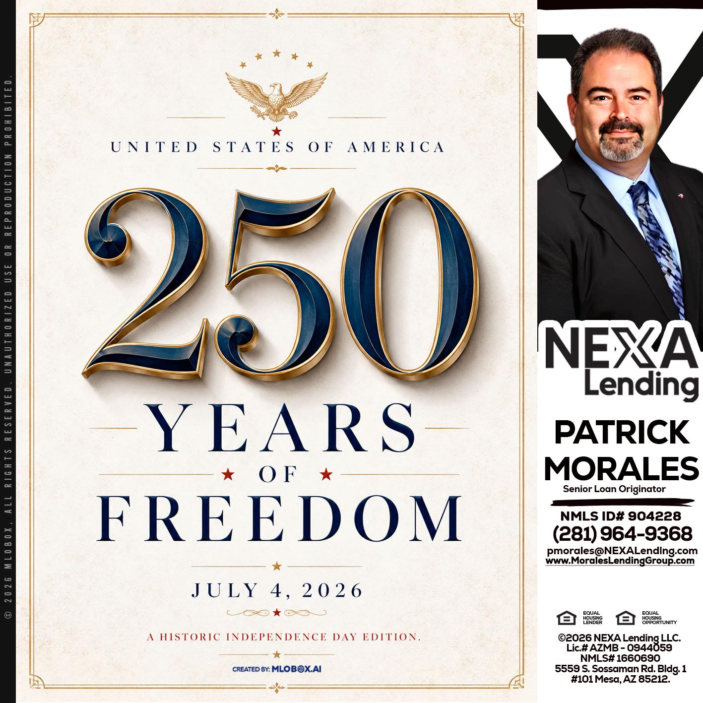 250 YEARS - Patrick Morales -Sr. Loan Originator & Reverse Mortgage Specialist