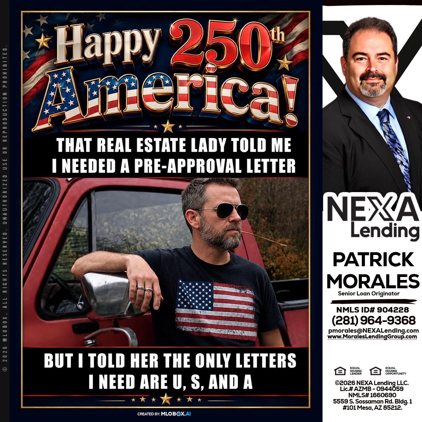 HAPPY 250 TH - Patrick Morales -Sr. Loan Originator & Reverse Mortgage Specialist