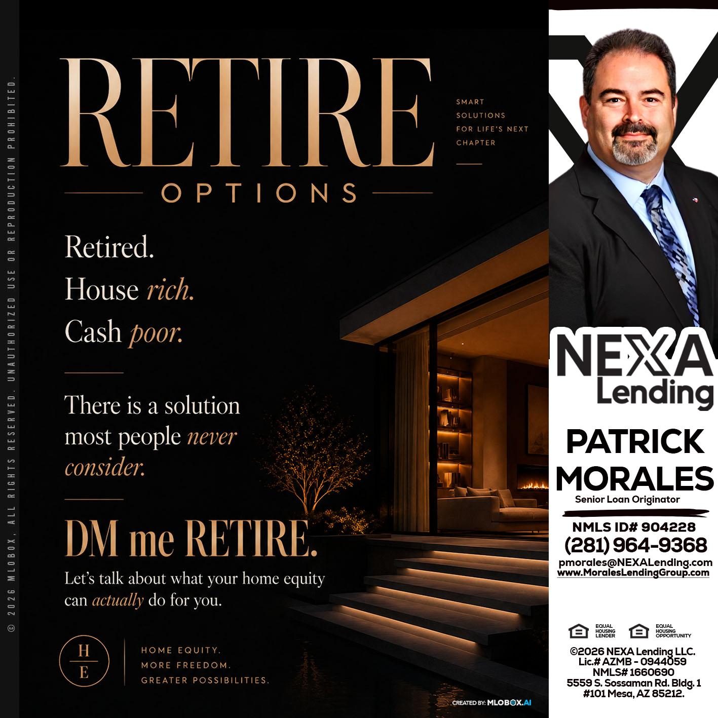 RETIRE LOANS - Patrick Morales -Sr. Loan Originator & Reverse Mortgage Specialist