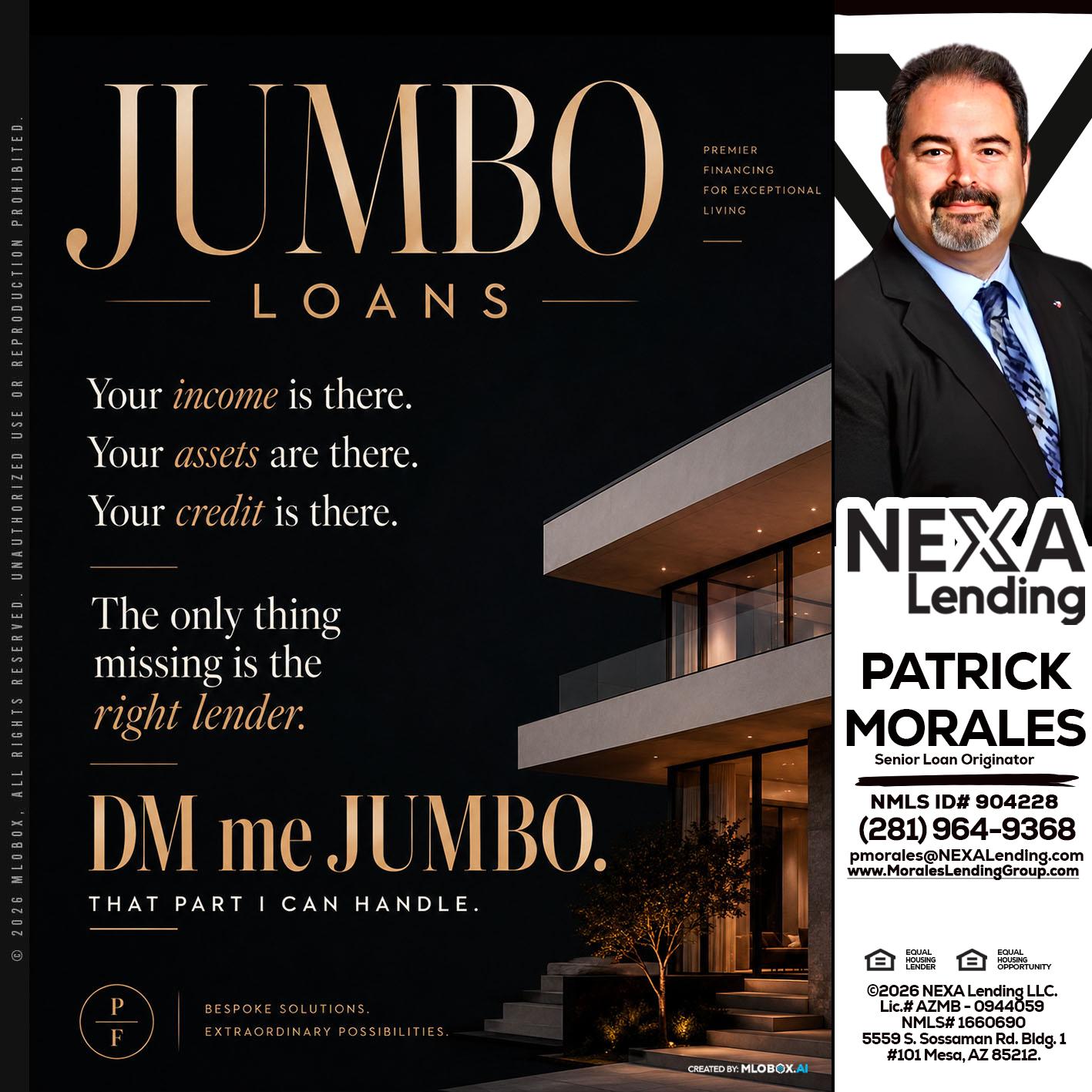 JUMBO LOANS - Patrick Morales -Sr. Loan Originator & Reverse Mortgage Specialist
