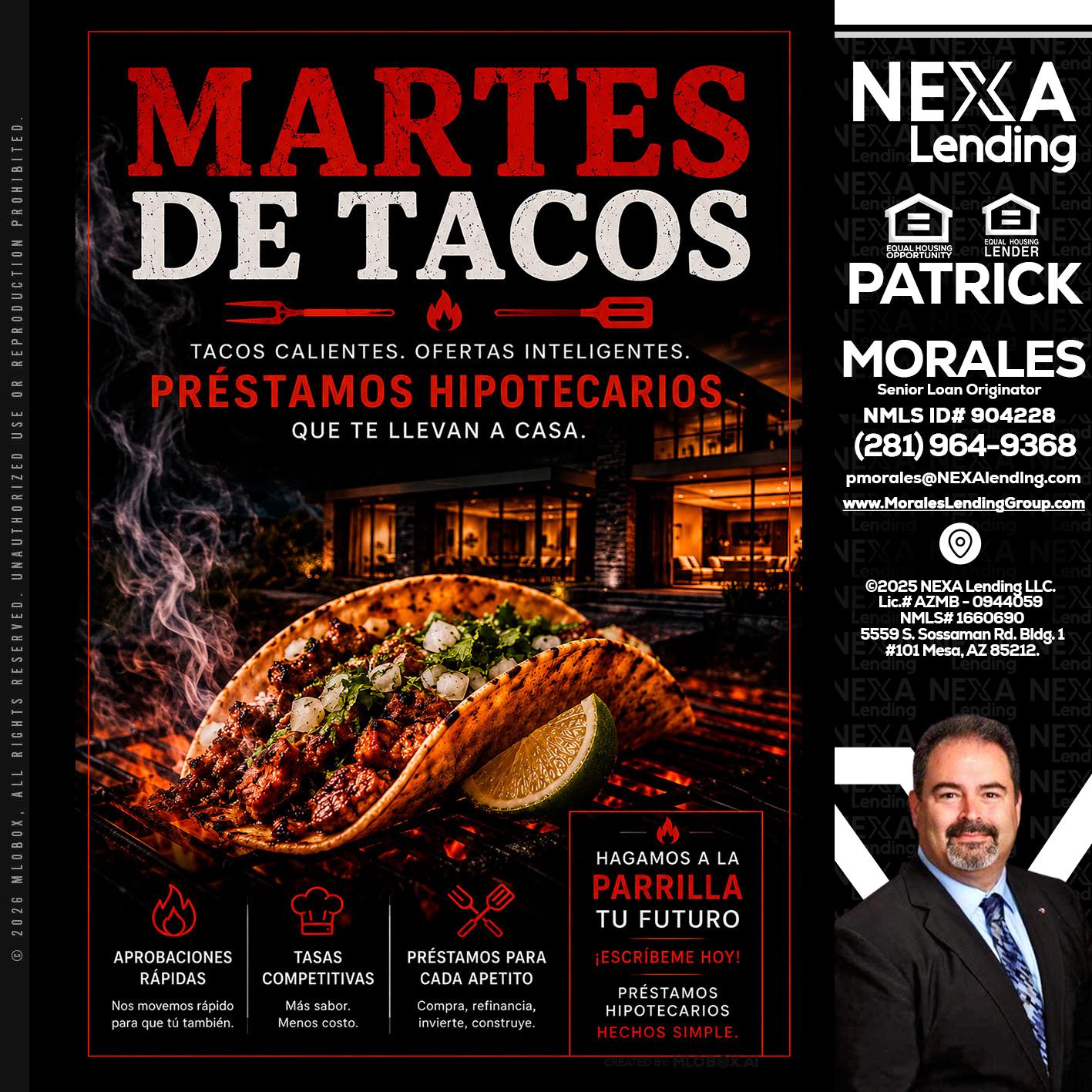 martes de tacos - Patrick Morales -Sr. Loan Originator & Reverse Mortgage Specialist