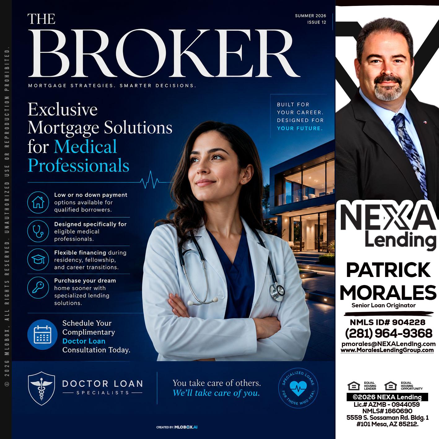 THE BROKER - Patrick Morales -Sr. Loan Originator & Reverse Mortgage Specialist