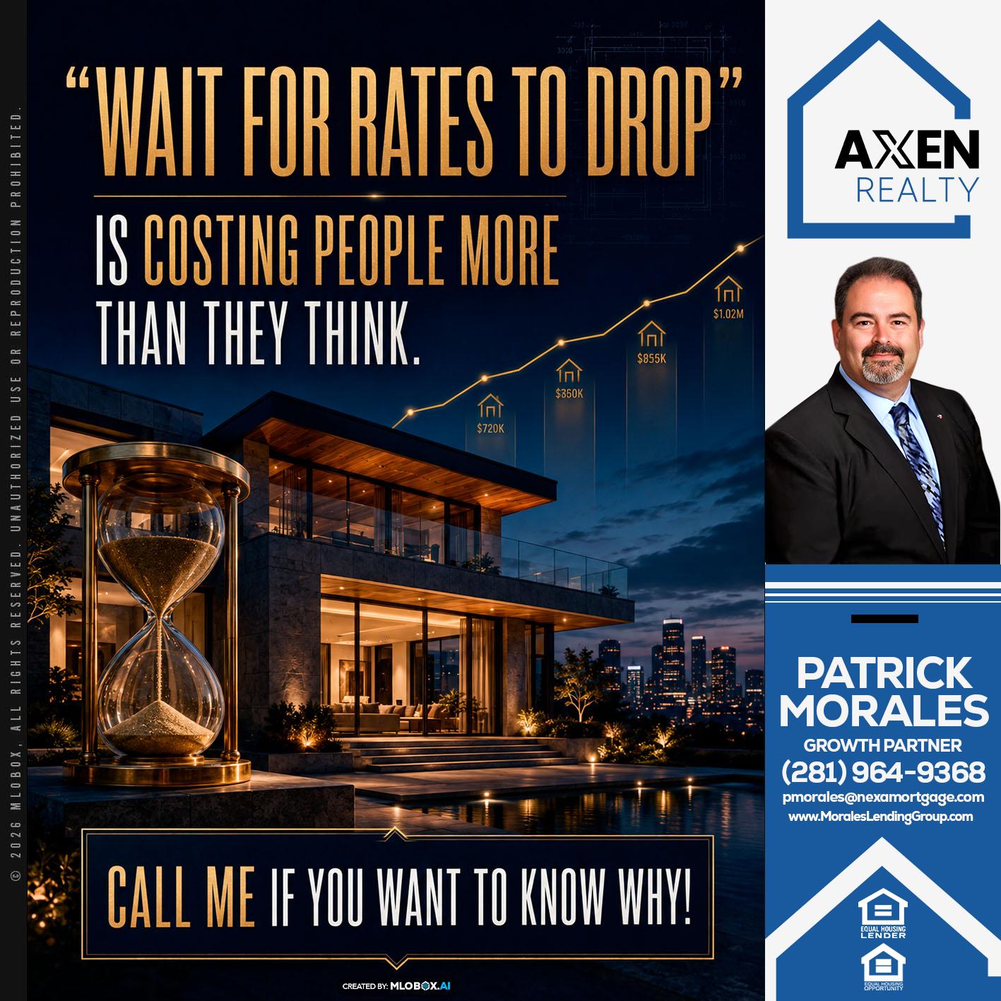 WAIT FOR DROP - Patrick Morales -Sr. Loan Originator & Reverse Mortgage Specialist