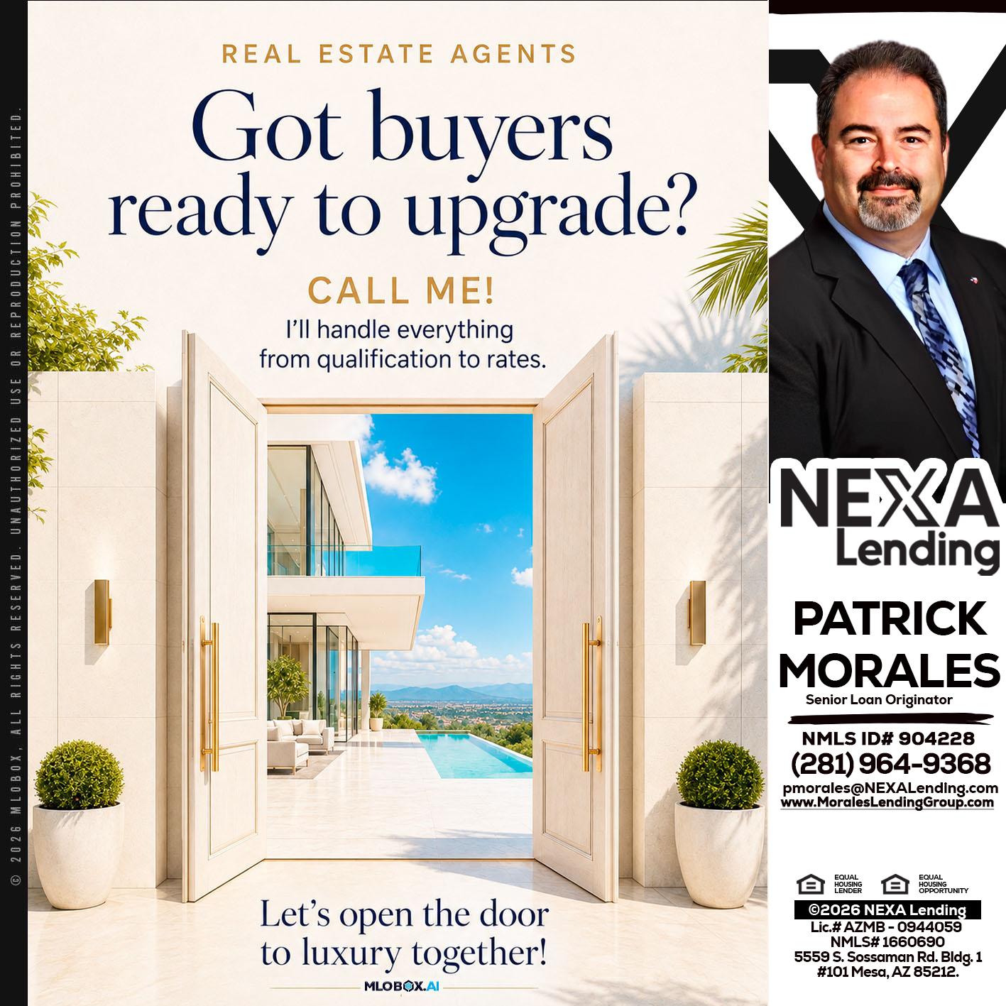 got buyers? - Patrick Morales -Sr. Loan Originator & Reverse Mortgage Specialist