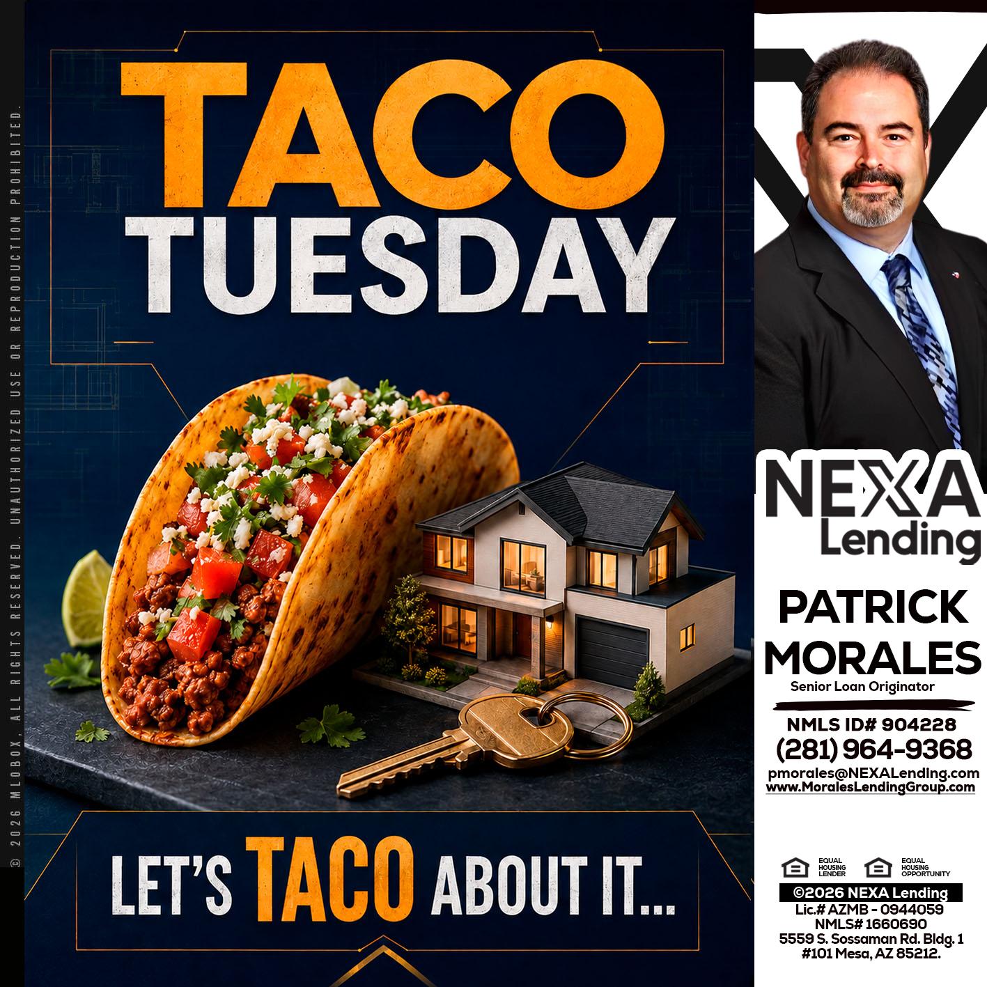 TACO TUESDAY - Patrick Morales -Sr. Loan Originator & Reverse Mortgage Specialist