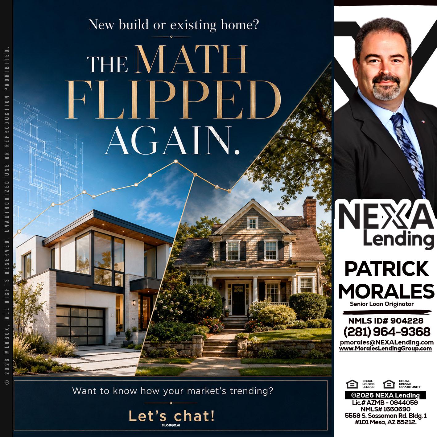 THE MATH FLIPED - Patrick Morales -Sr. Loan Originator & Reverse Mortgage Specialist