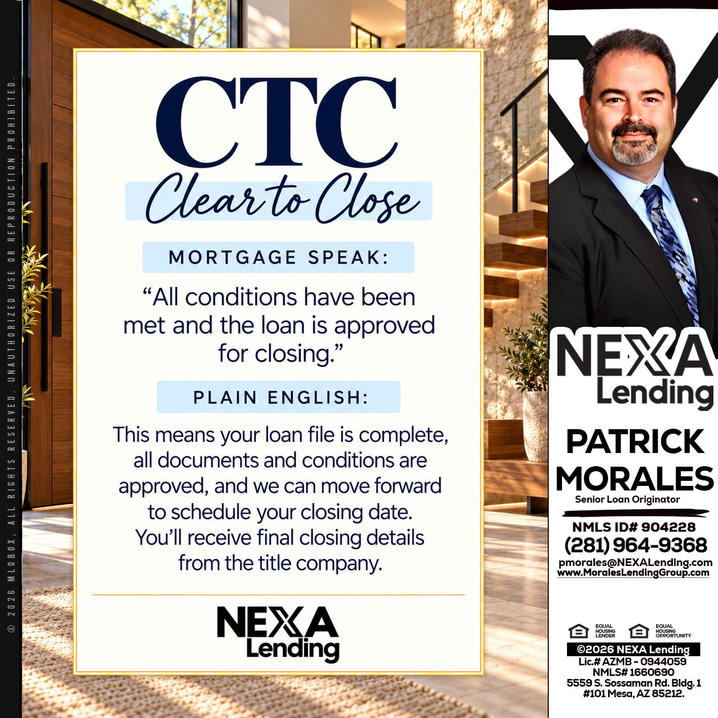 CLEAR TO CLOSE - Patrick Morales -Sr. Loan Originator & Reverse Mortgage Specialist