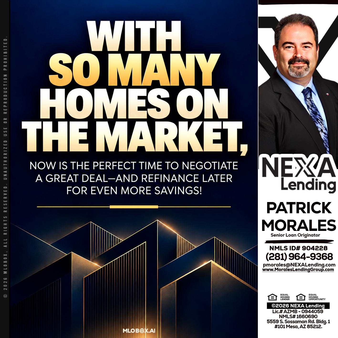WITH SO MANY - Patrick Morales -Sr. Loan Originator & Reverse Mortgage Specialist
